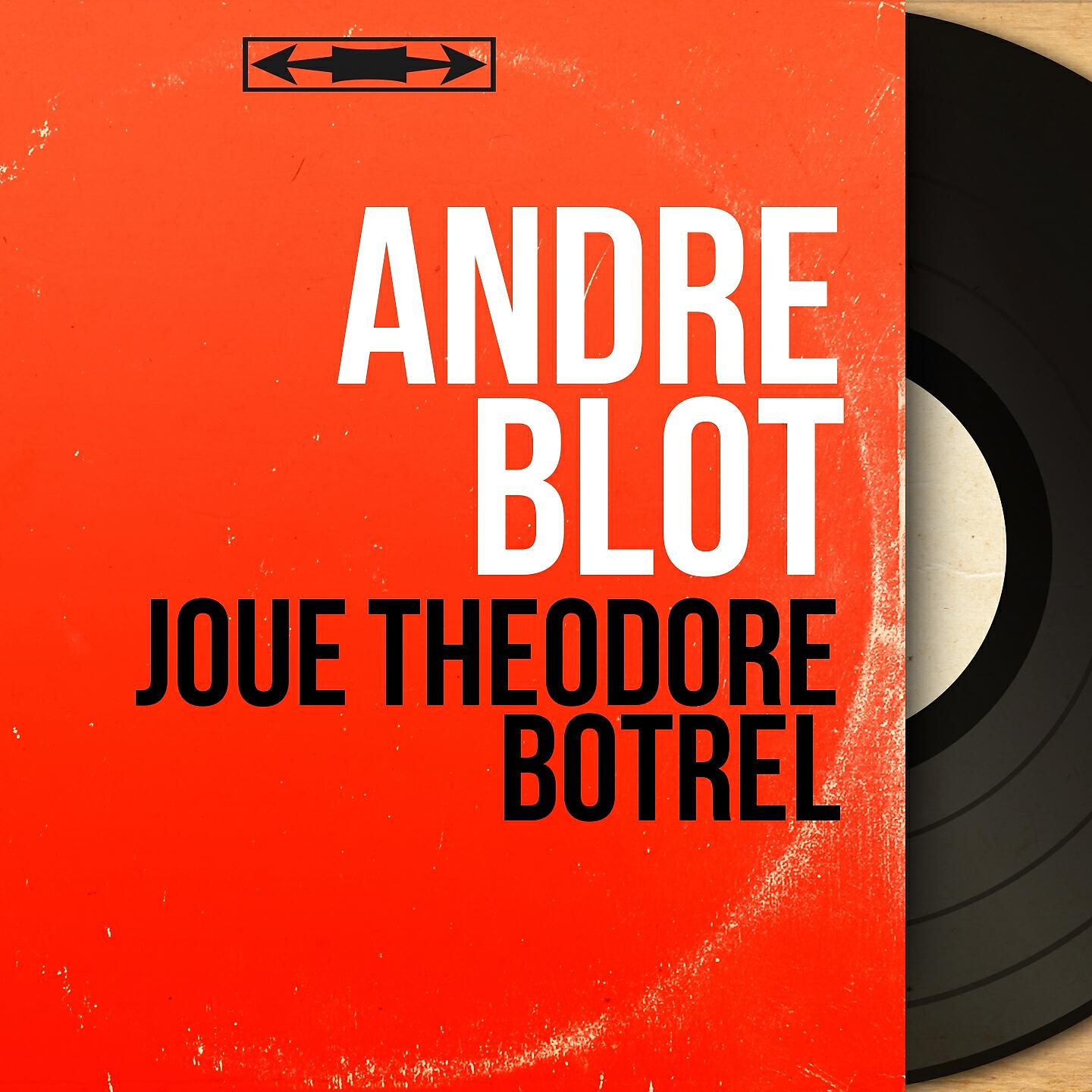 Релиз Joue Théodore Botrel
