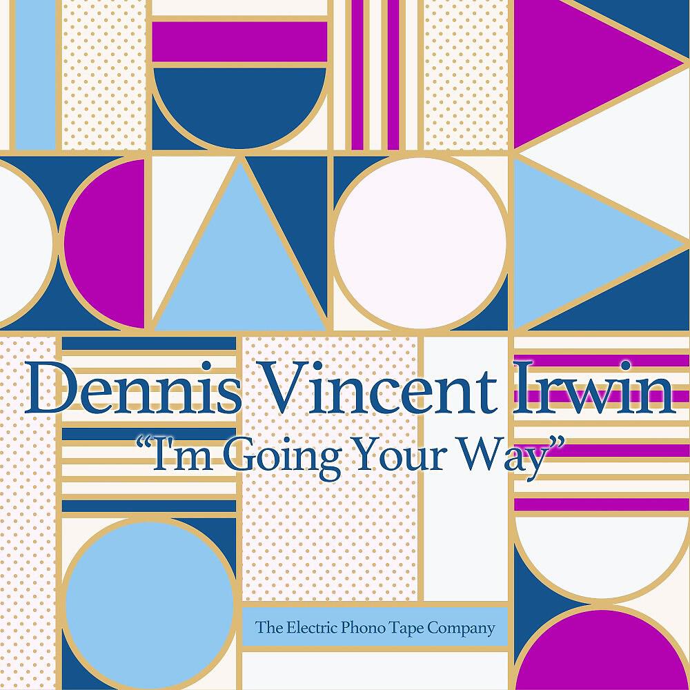 Релиз I'm Going Your Way