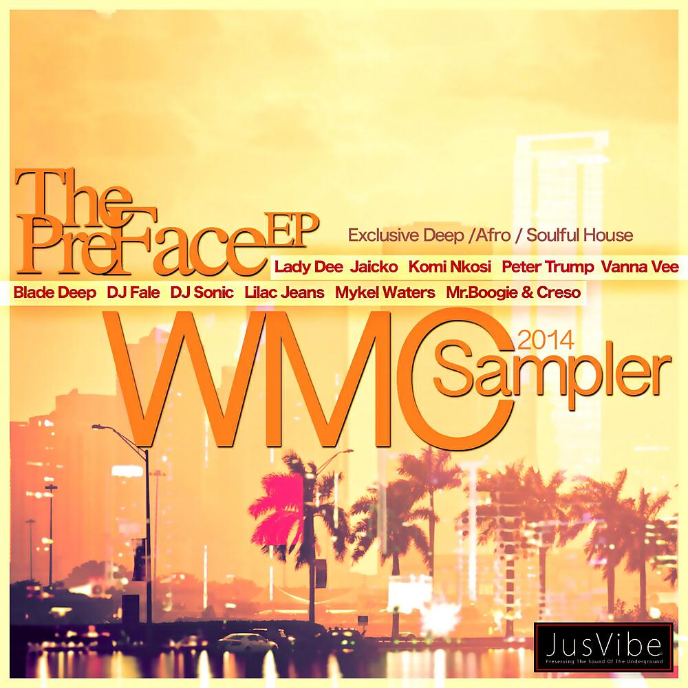 Альбом The Preface EP (WMC 2014 Sampler) исполнителя Various Artists