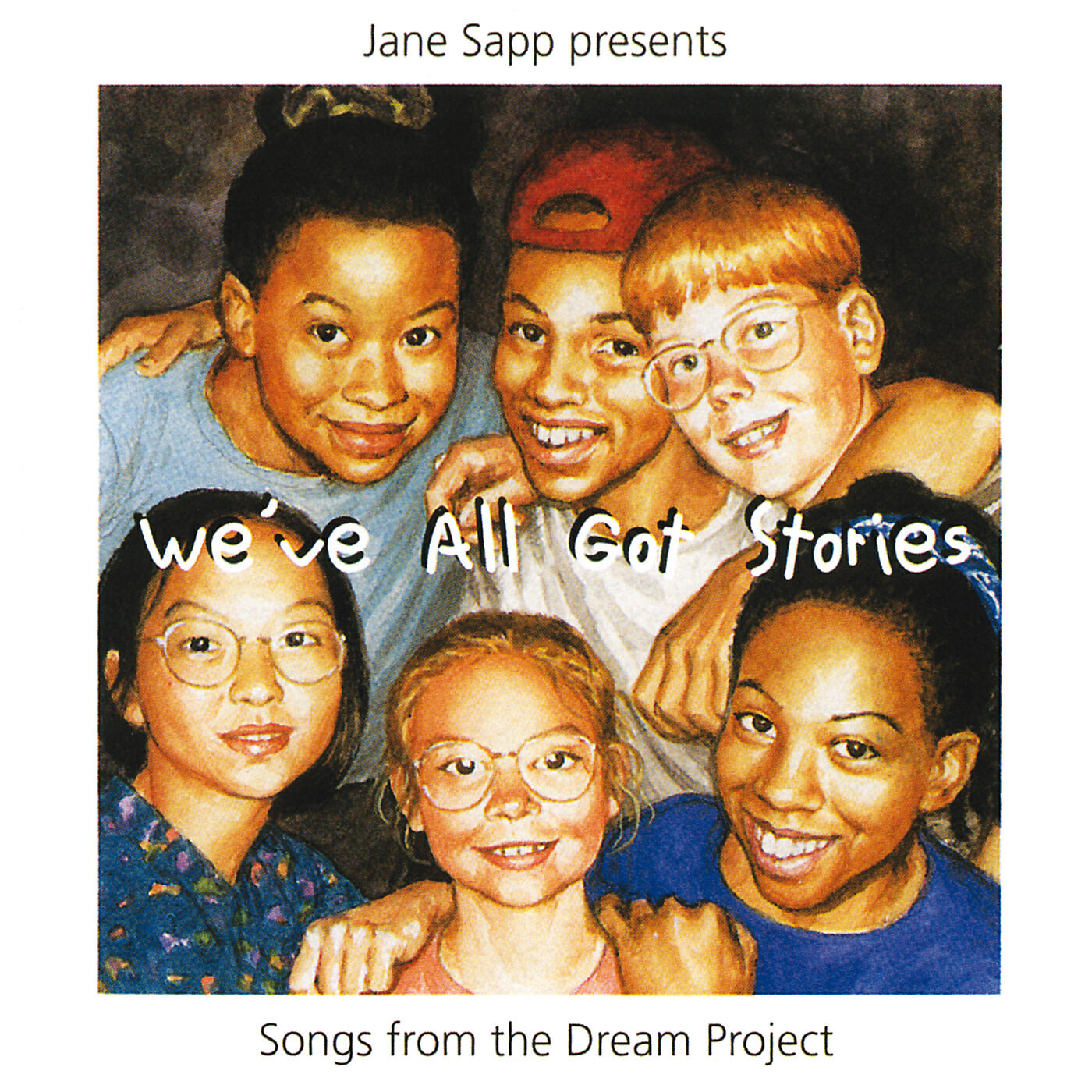 Релиз We've All Got Stories: Songs From The Dream Project