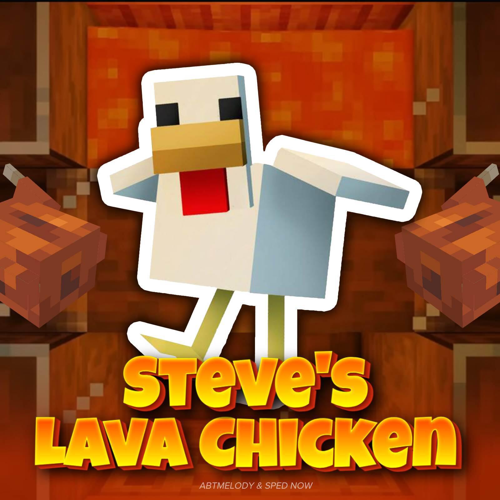 Релиз Steve's Lava Chicken