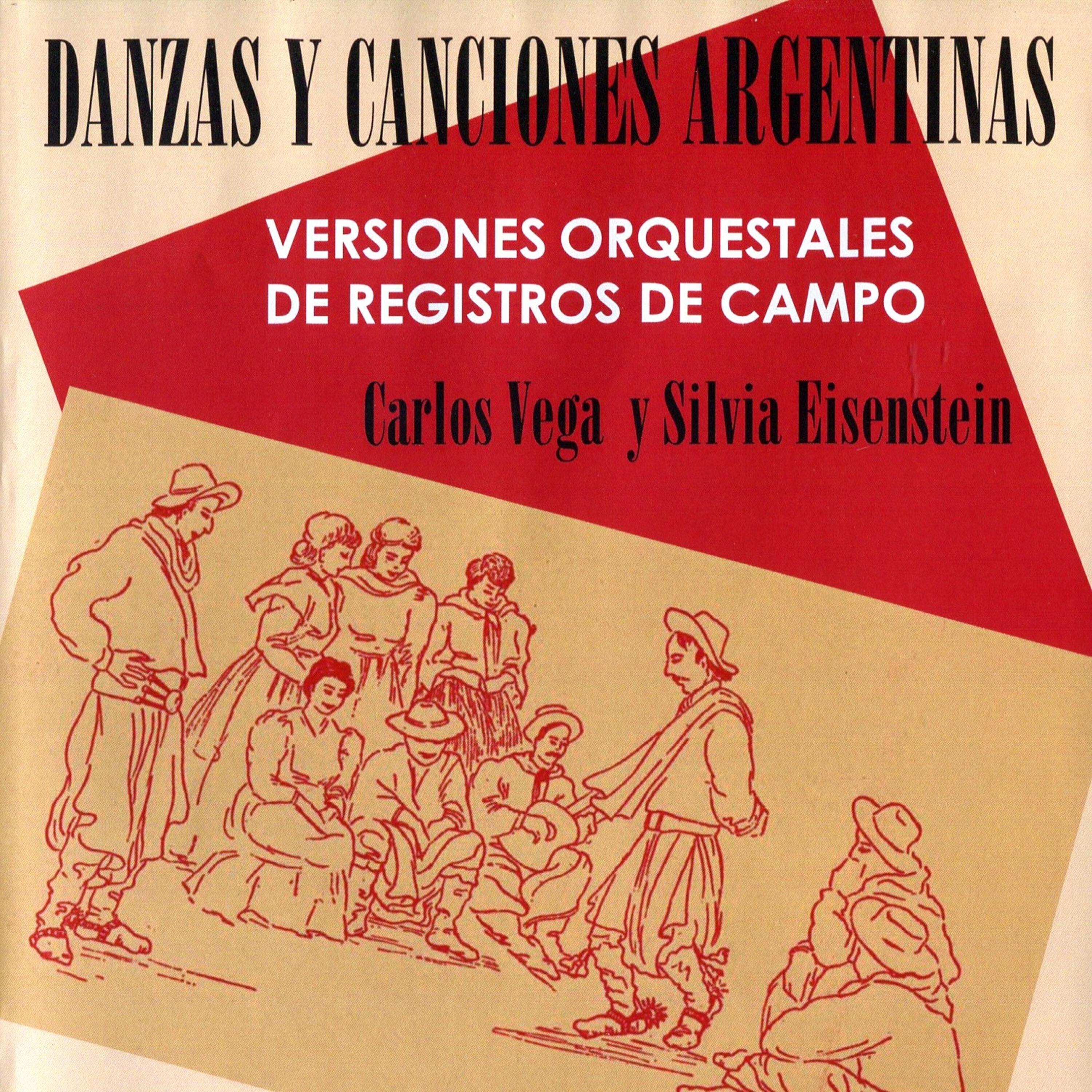 Релиз Danzas y Canciones Argentinas - Versiones Orquestales de Registros de Campo