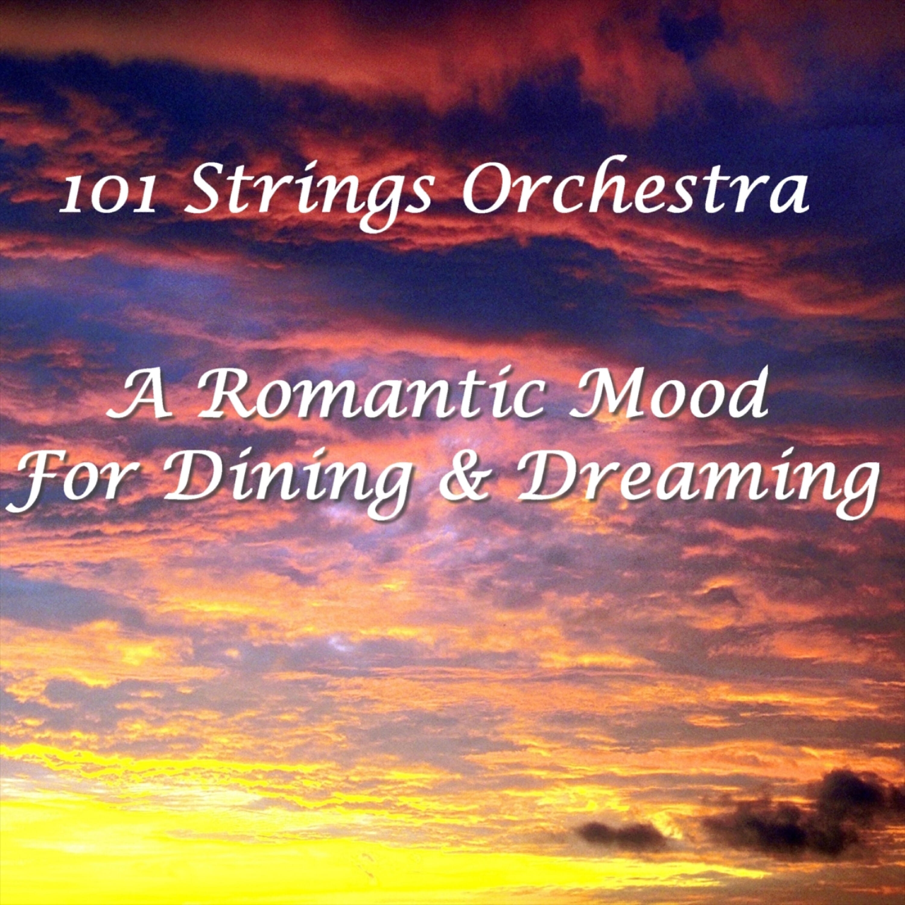 Релиз A Romantic Mood For Dining And Dreaming