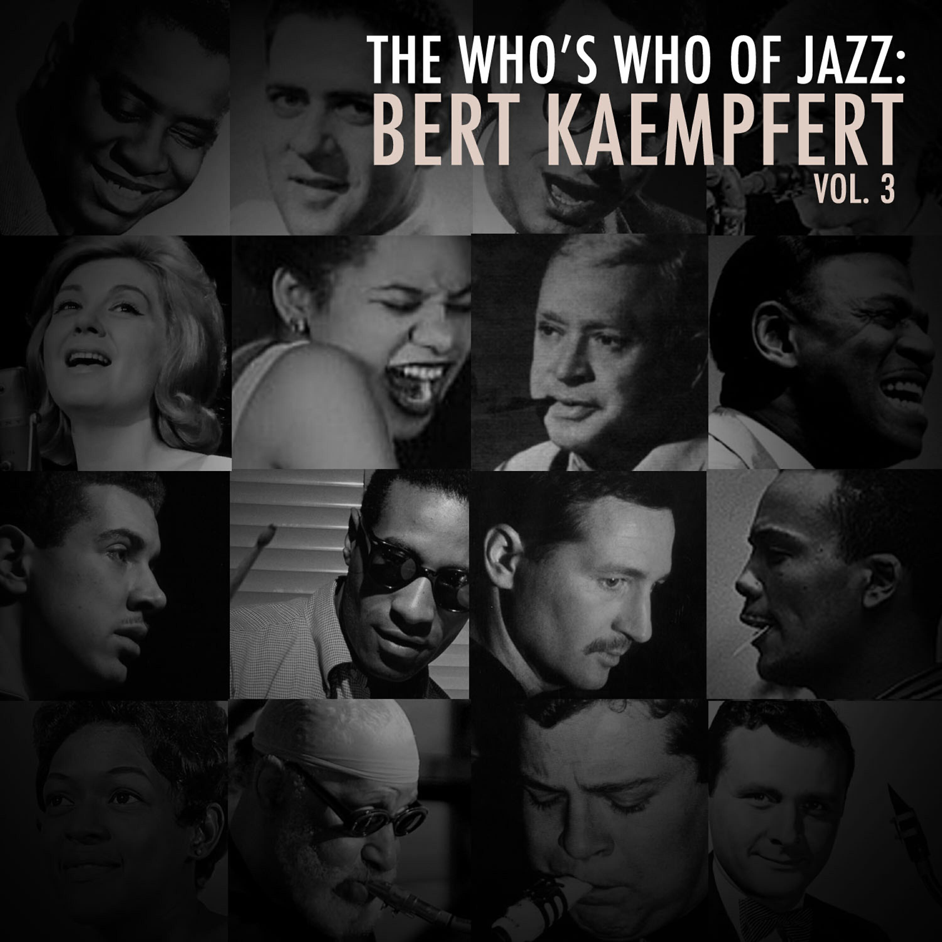 Релиз A Who's Who of Jazz: Bert Kaempfert, Vol. 3