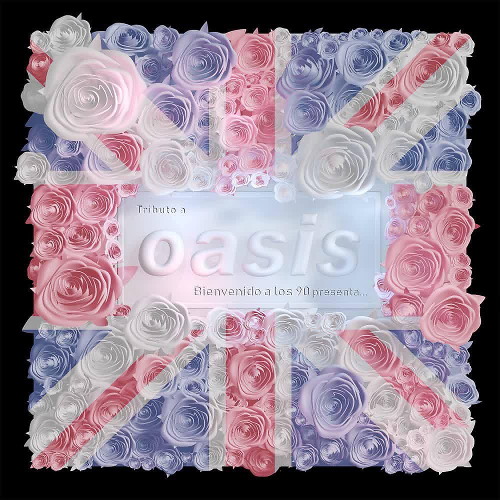 Релиз Bienvenido a los 90 Presenta:  Tributo a Oasis