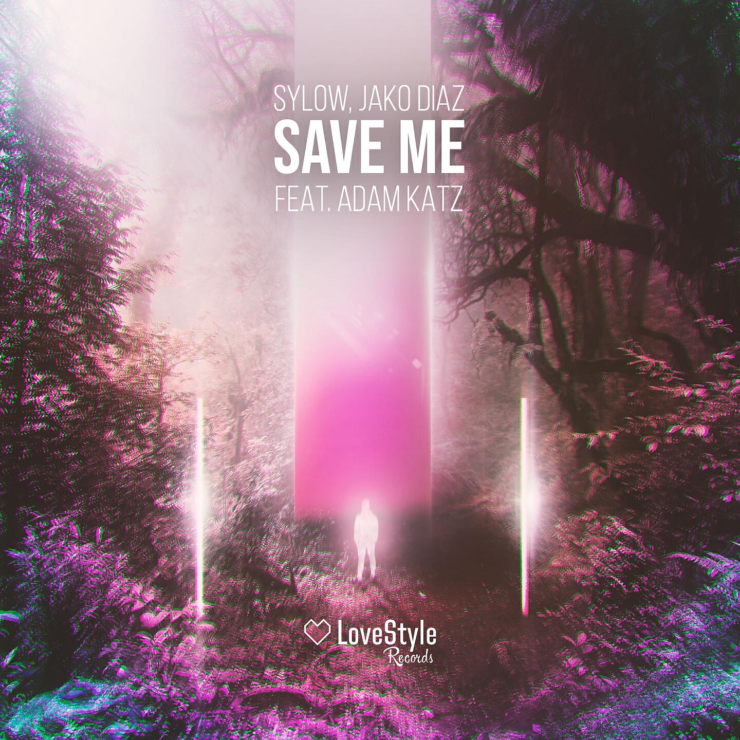 Скачать песню Sylow, Jako Diaz, Sylow, Jako Diaz, Adam Katz - Save Me (Radio Mix) бесплатно в MP3 для Android и iOS