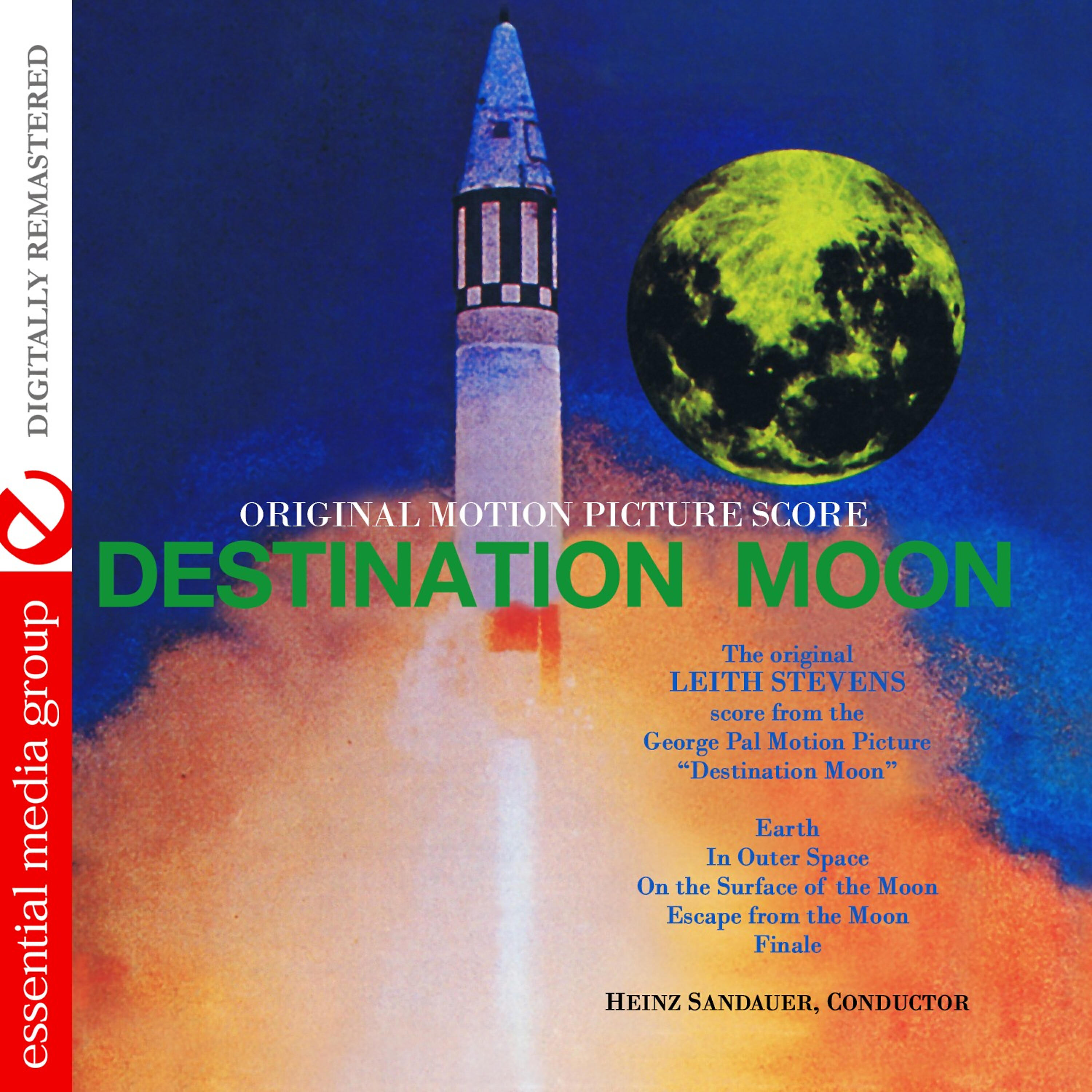 Релиз Destination Moon (Original Motion Picture Score) [Digitally Remastered]