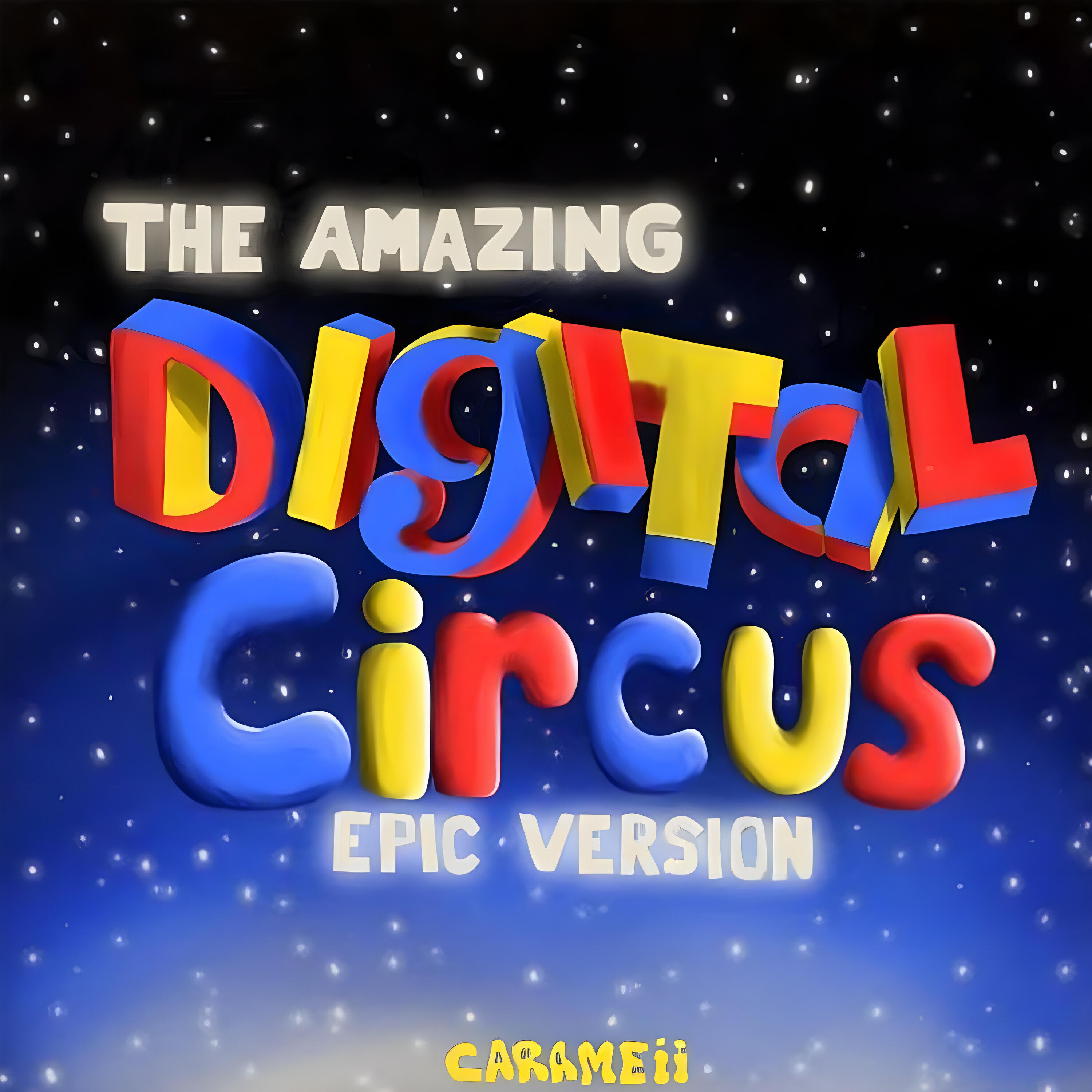 Релиз The Amazing Digital Circus (Epic Orchestral)