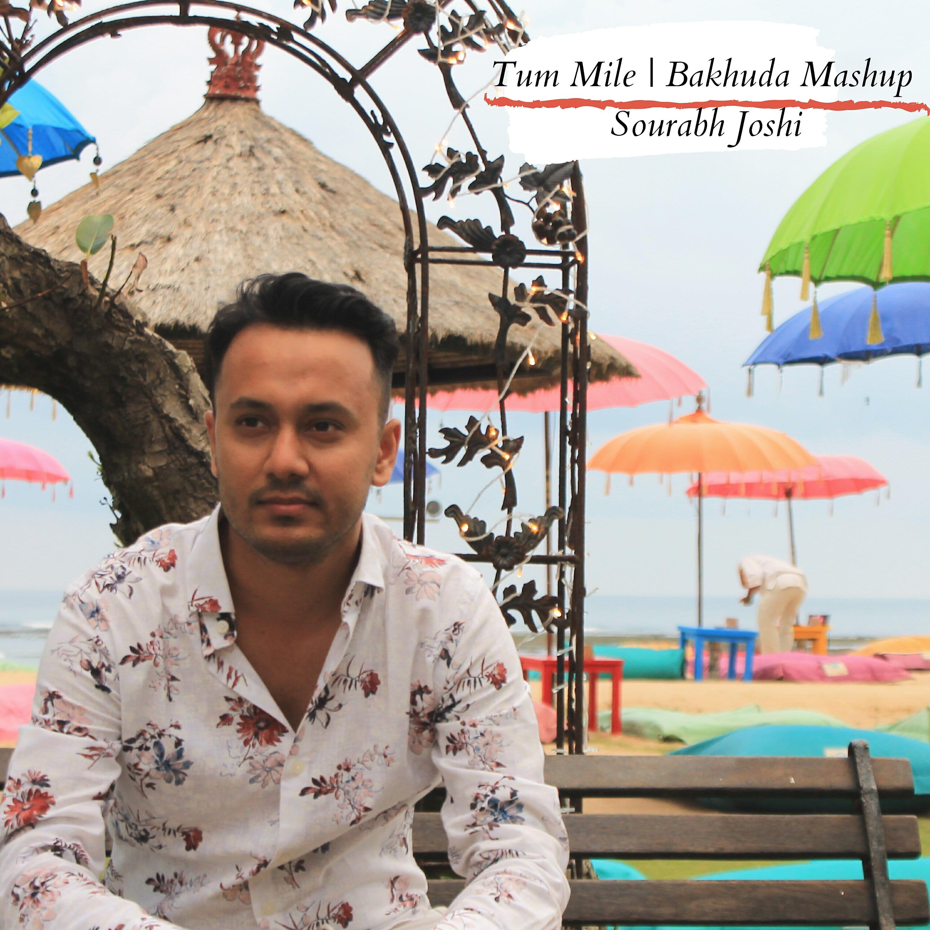 Релиз Tum Mile - Bakhuda (Mashup)
