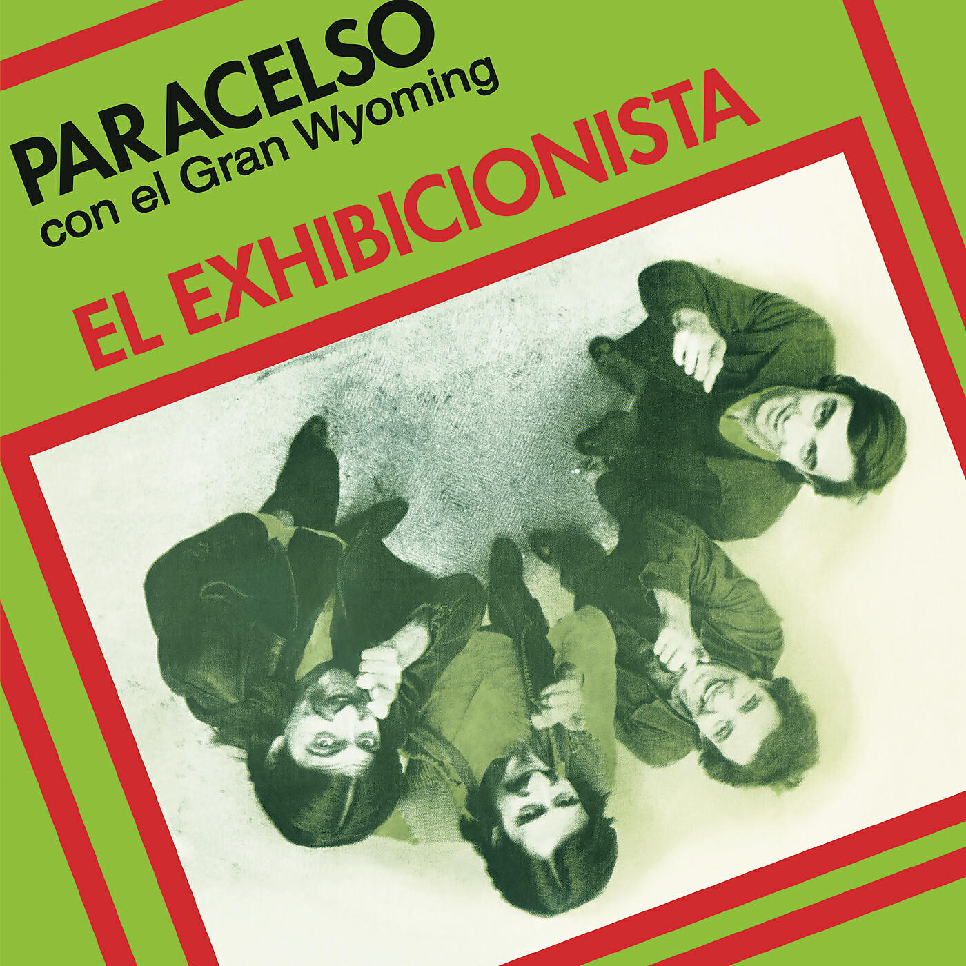 Релиз El Exhibicionista (Remasterizado 2018)