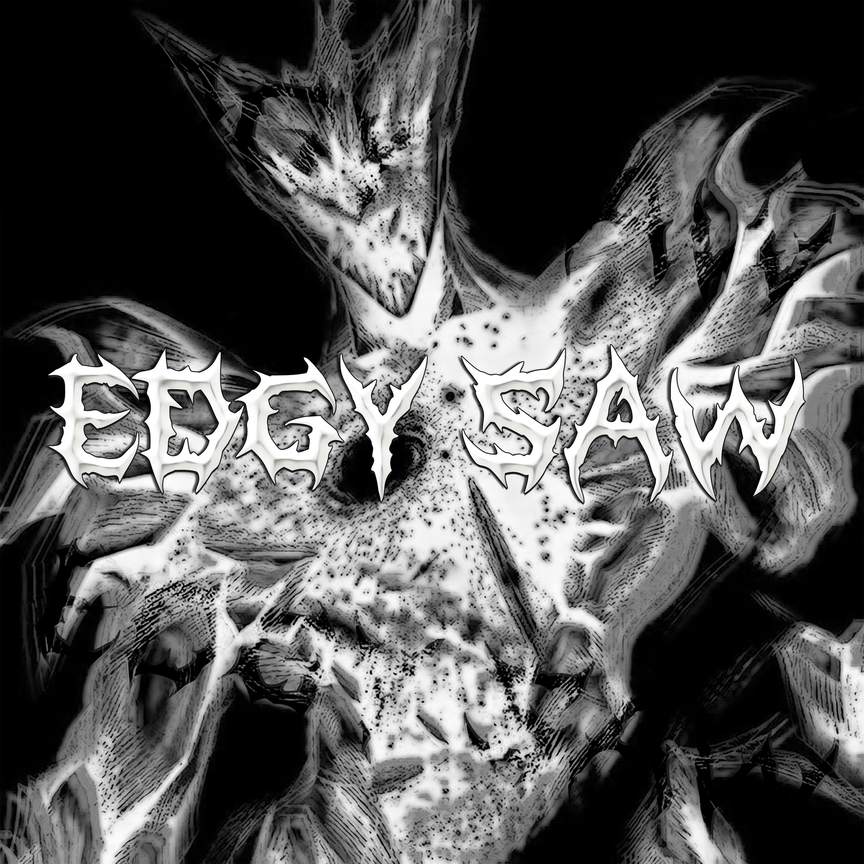 Релиз Edgy Saw
