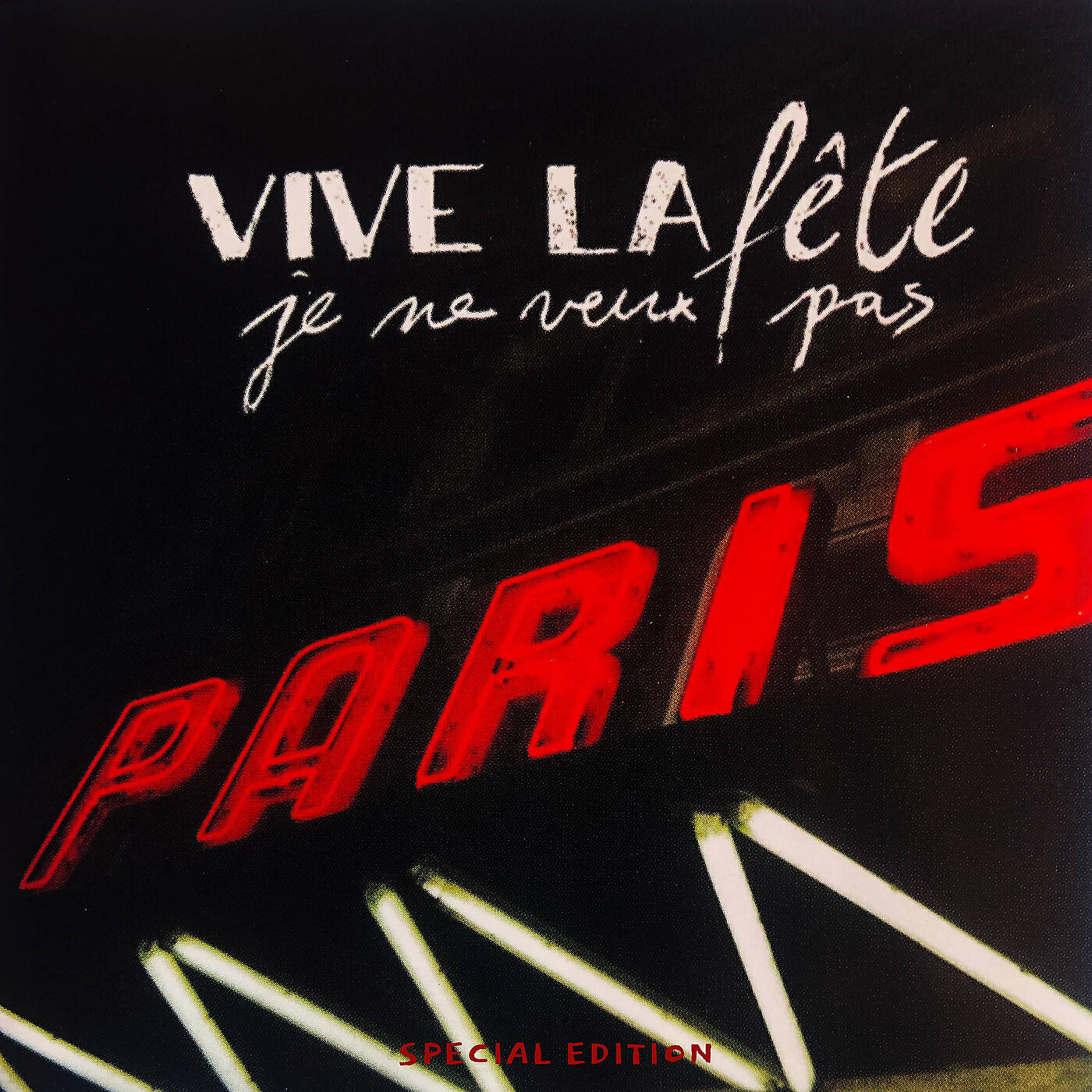 Релиз Je Ne Veux Pas (Special Edition)
