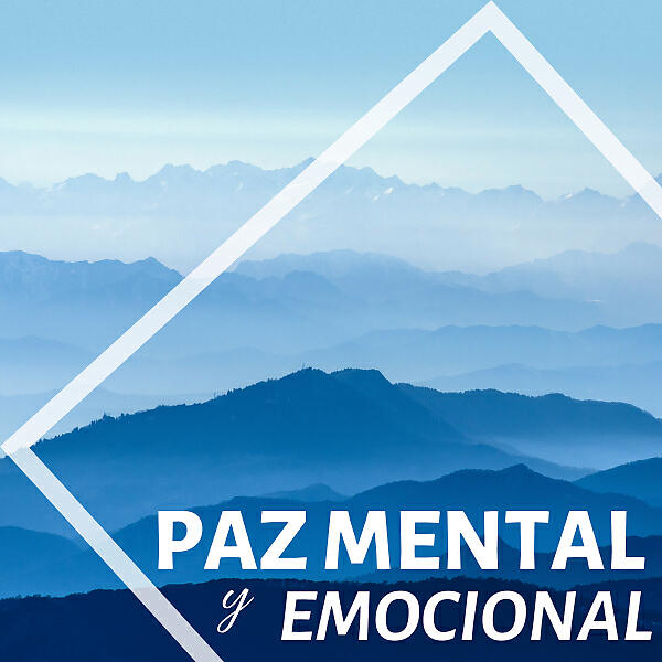 Релиз Paz Mental y Emocional - Música de Relax Total Superar Estrés y Depresión