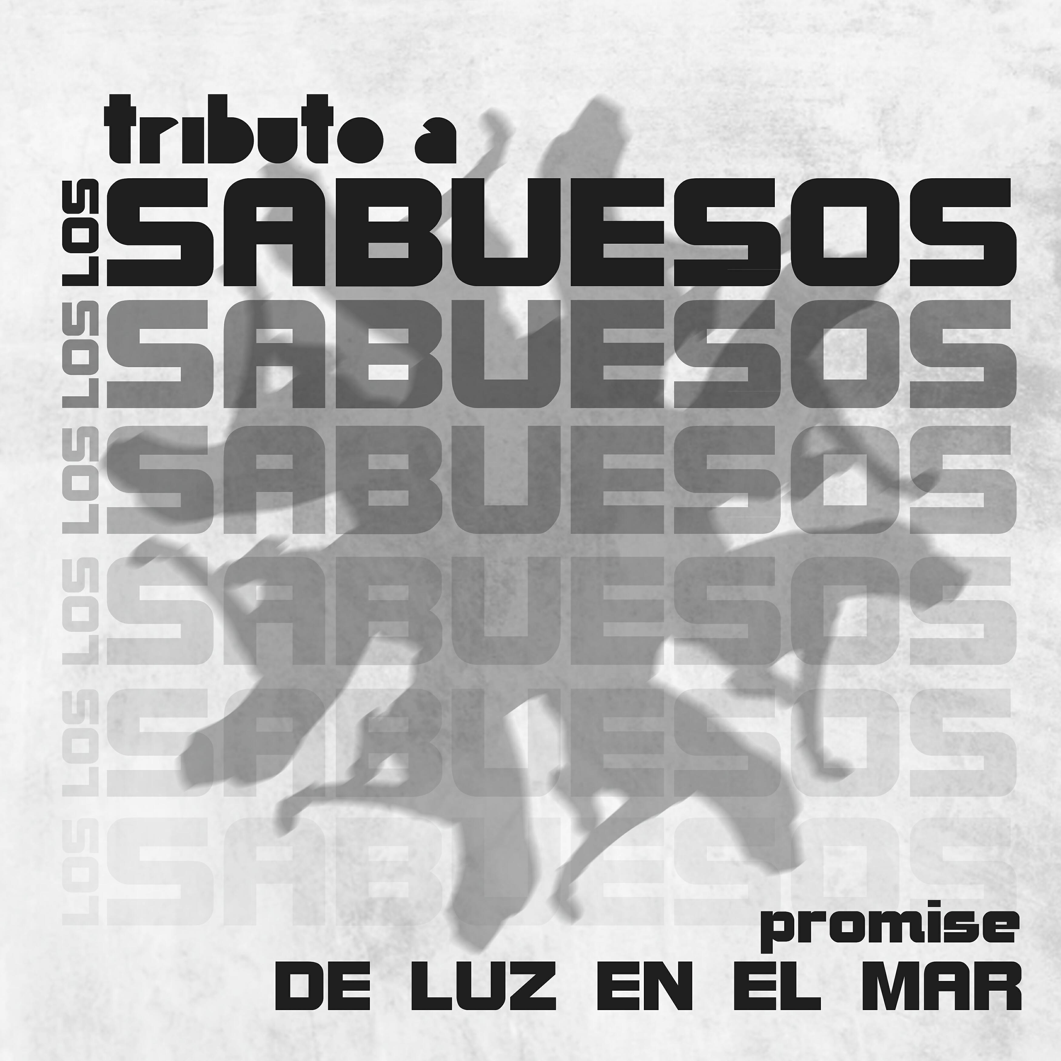 Релиз Tributo a los Sabuesos - De Luz en el Mar
