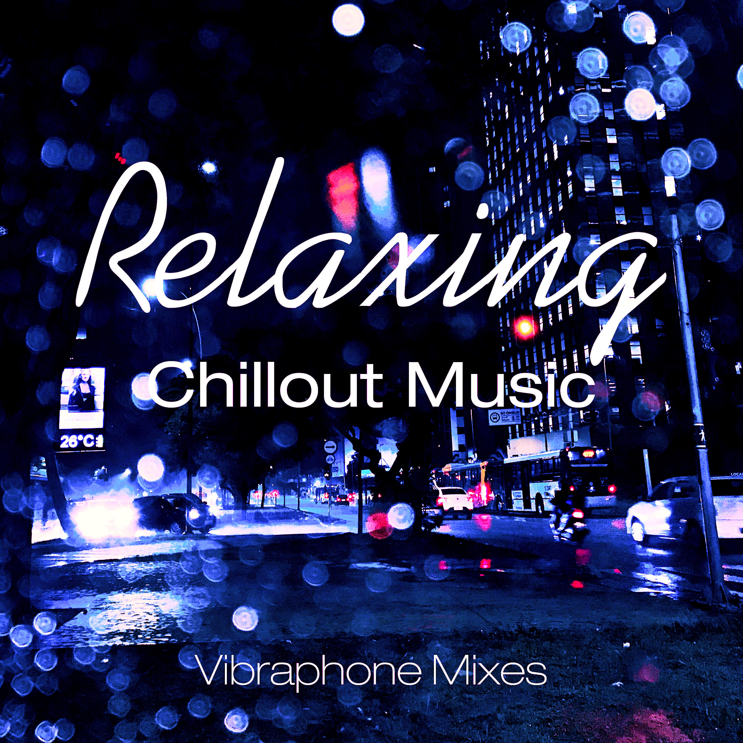 Постер альбома Relaxing Chillout Music - Vibraphone Mixes