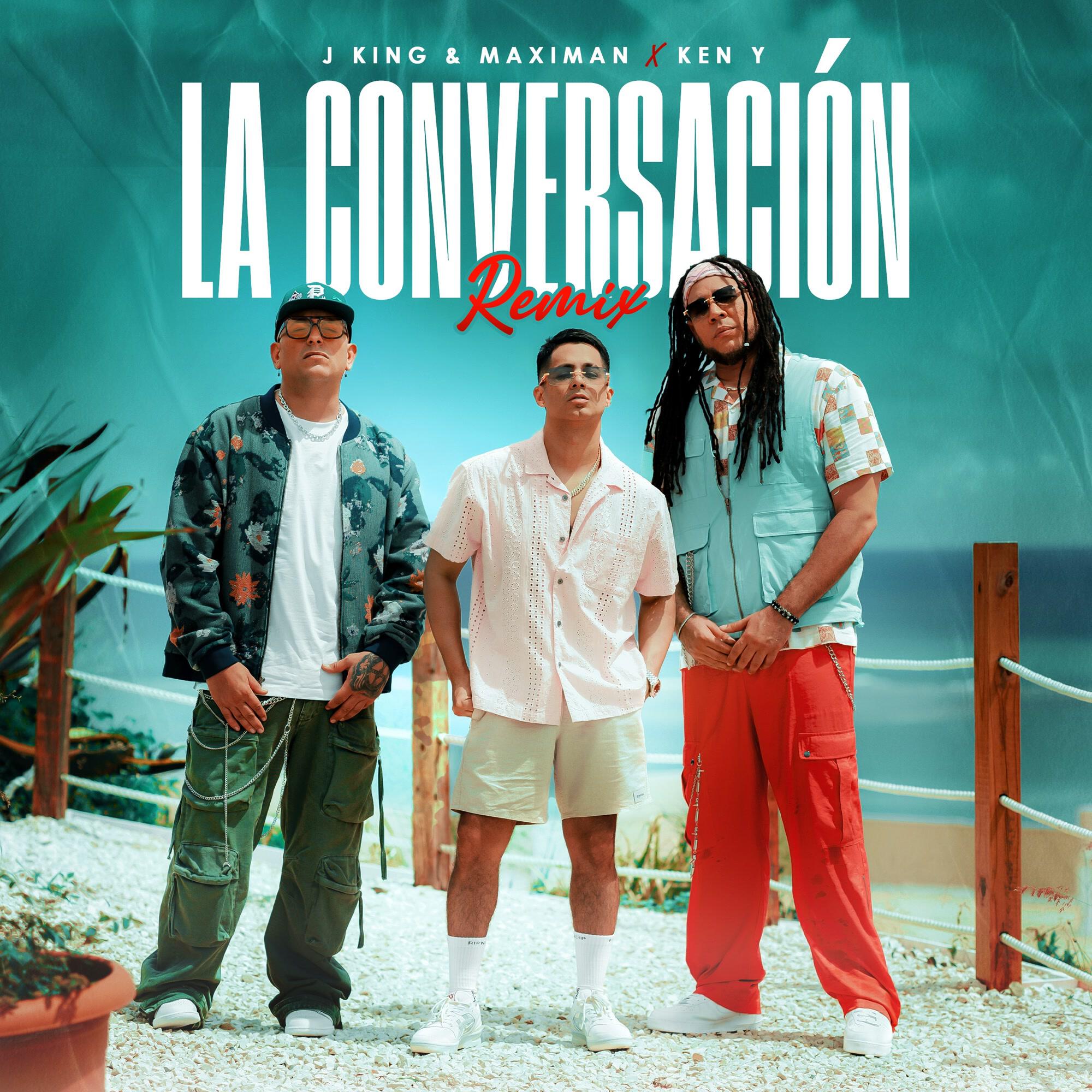 Релиз La Conversación (Remix x Ken-Y)
