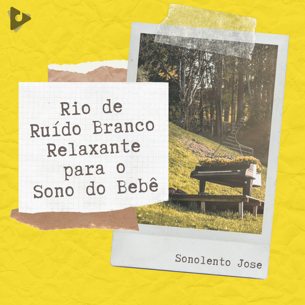 Релиз Rio de Ruído Branco Relaxante para o Sono do Bebê