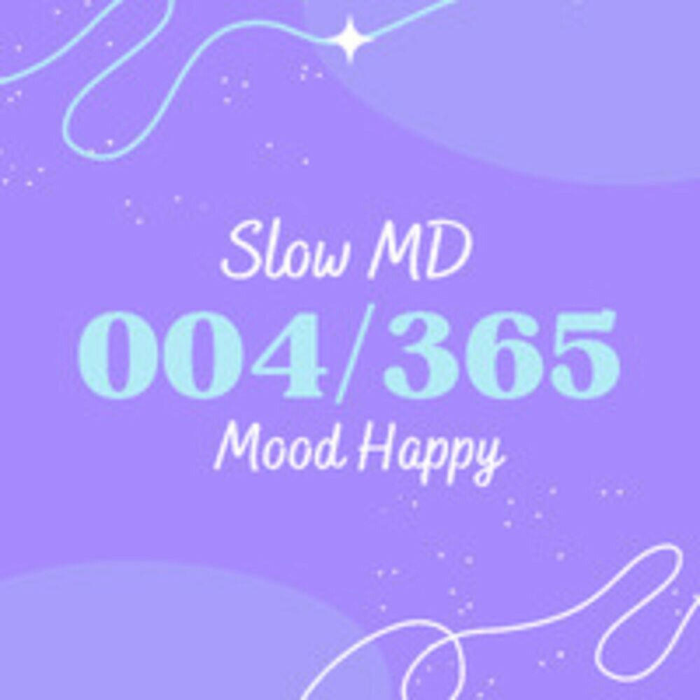 Релиз 004/365 mood happy