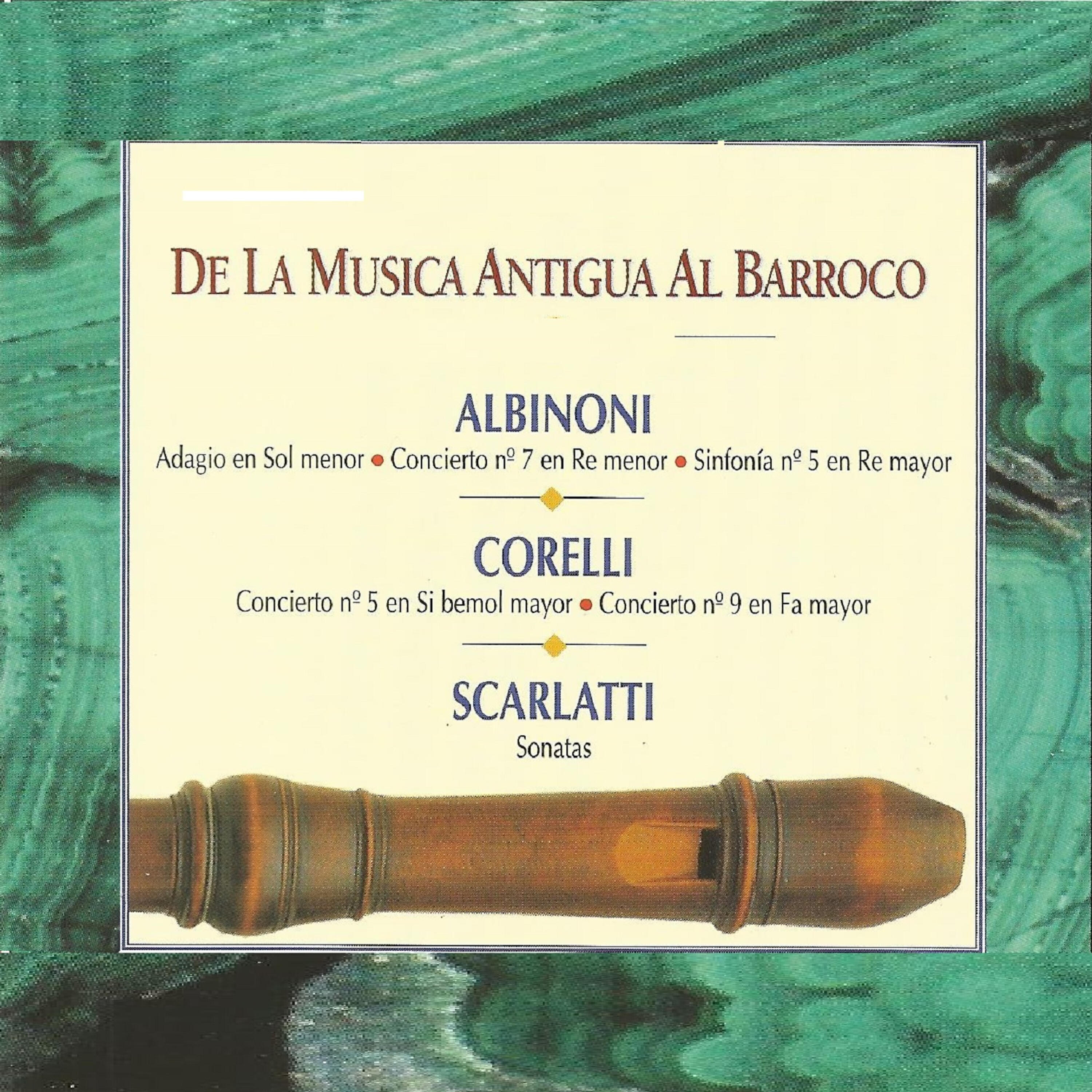 Релиз De la Musica Antigua al Barroco  Albinoni  Corelli  Scarlatti
