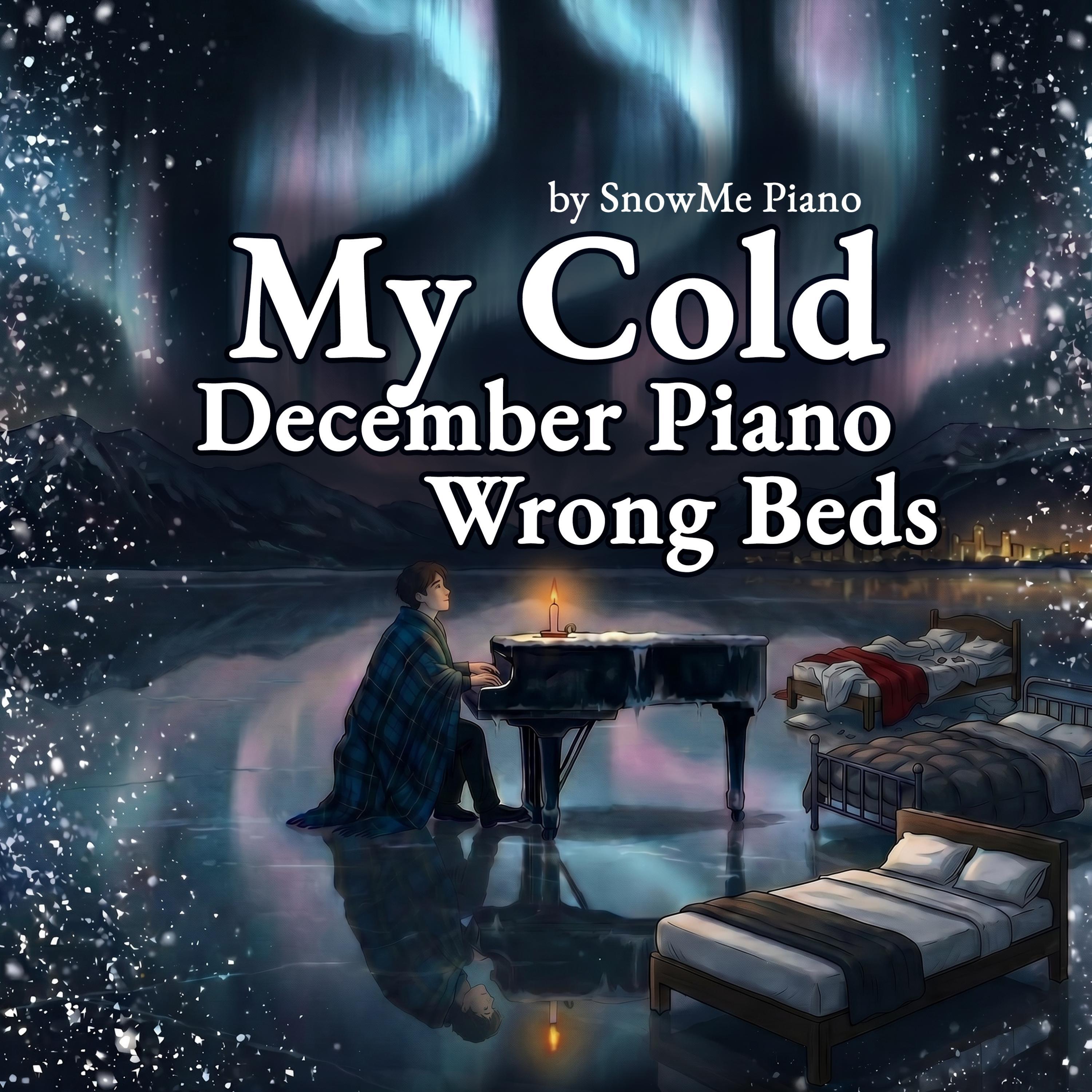 Релиз My Cold December Piano Wrong Beds