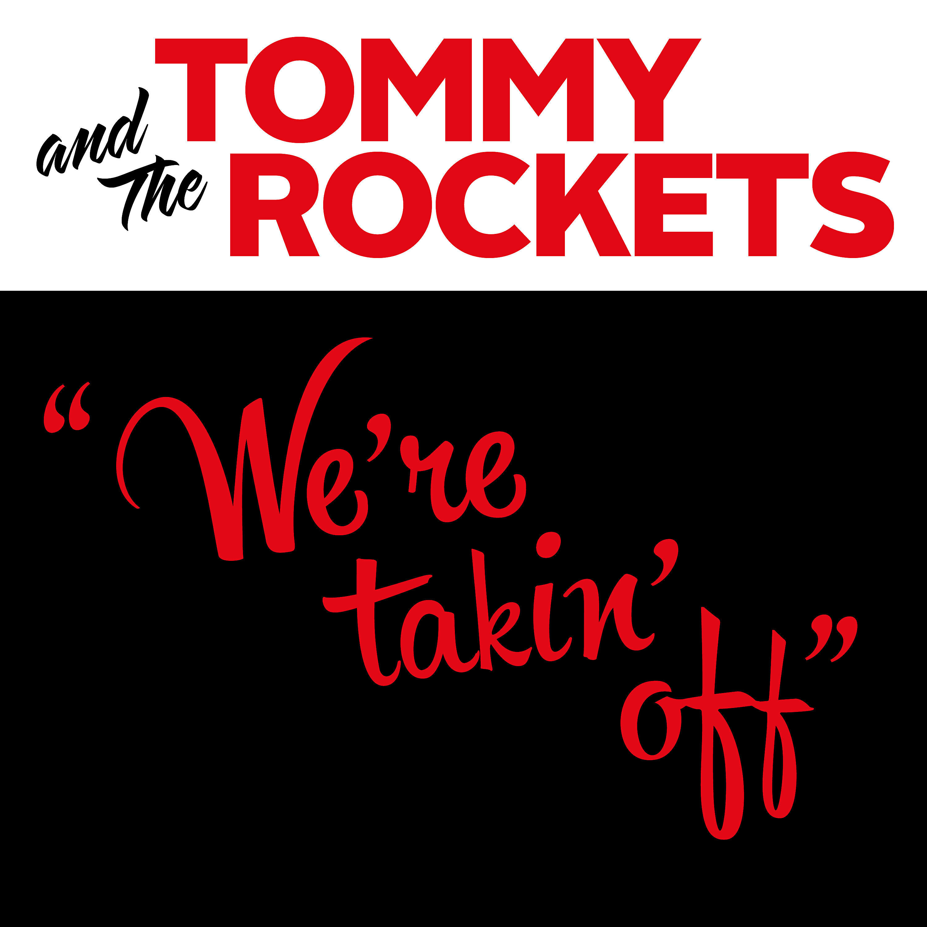 Tommy And The Rockets