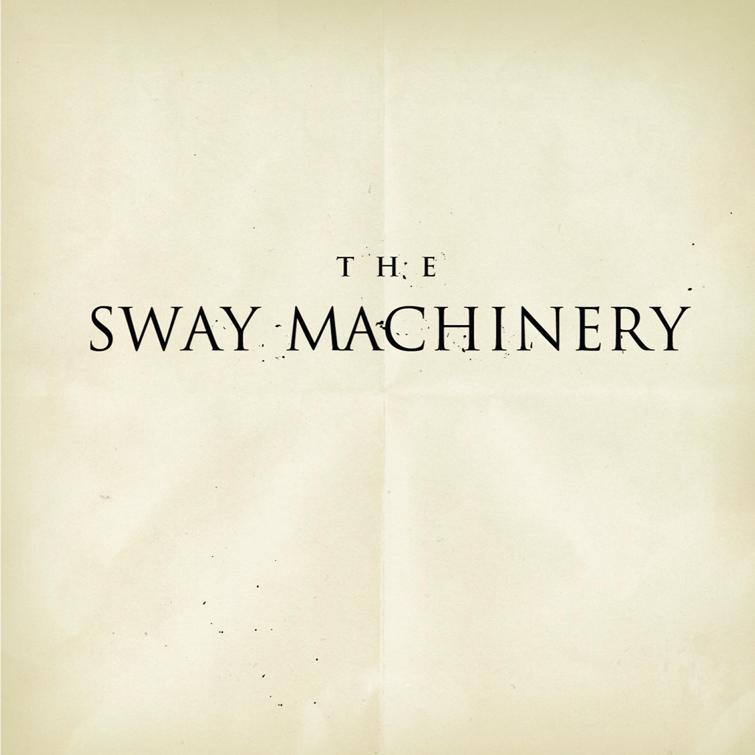 Релиз The Sway Machinery EP