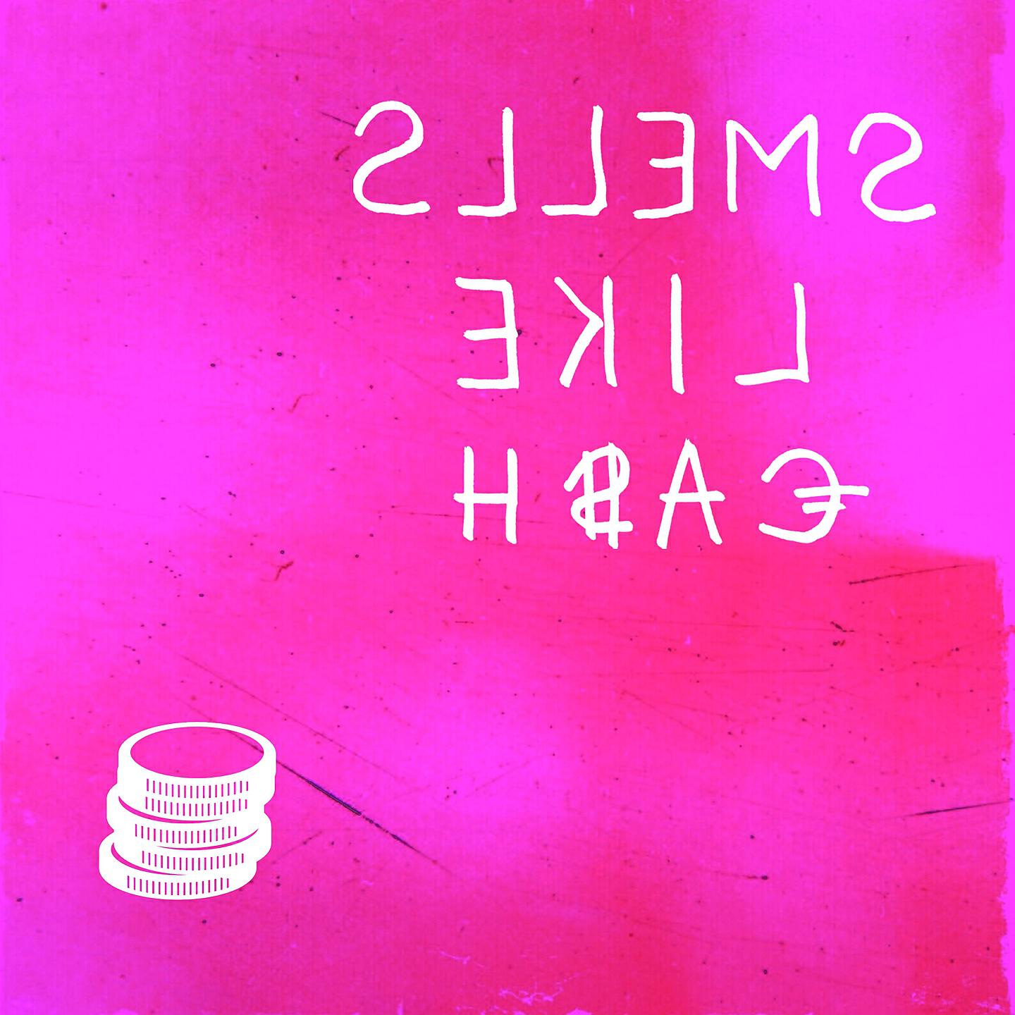 Релиз Smells Like Cash