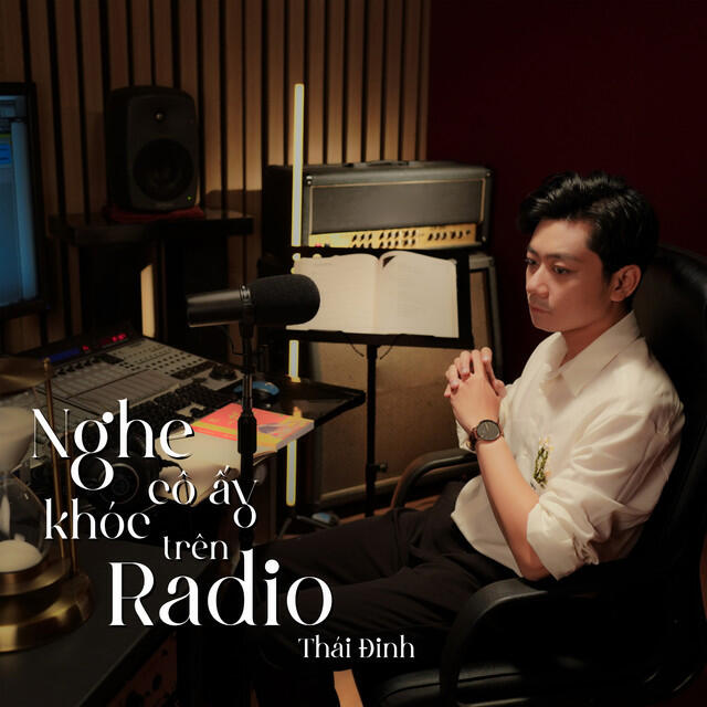 Релиз Nghe Cô Ấy Khóc Trên Radio