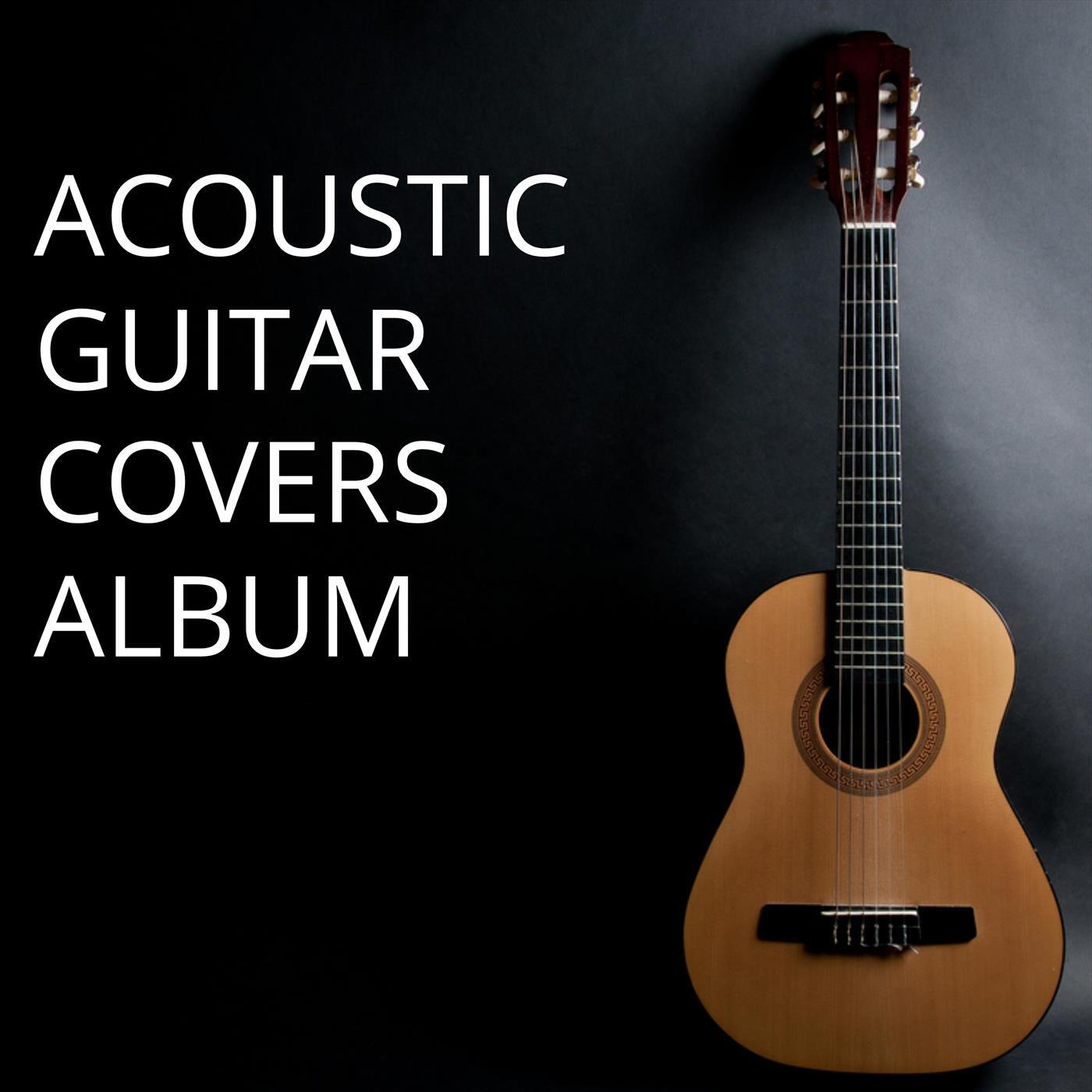 Релиз Acoustic Guitar Covers Album