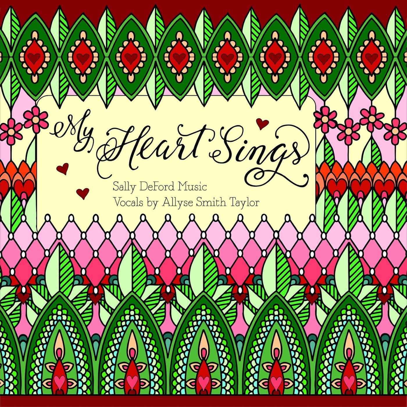 Релиз My Heart Sings (feat. Allyse Smith Taylor)