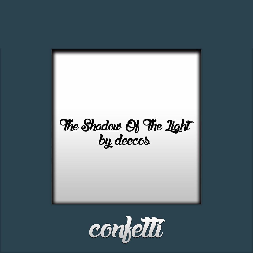 Релиз The Shadow Of The Light