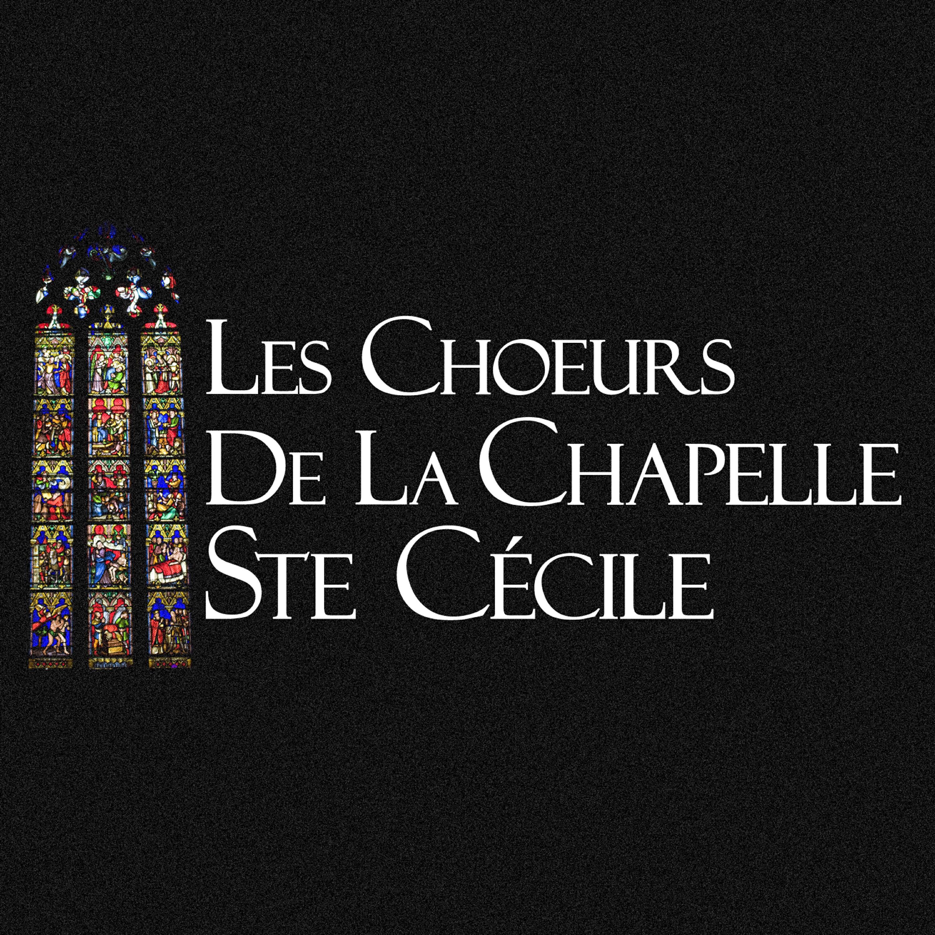 Les Choeurs De La Chapelle Ste Cécile