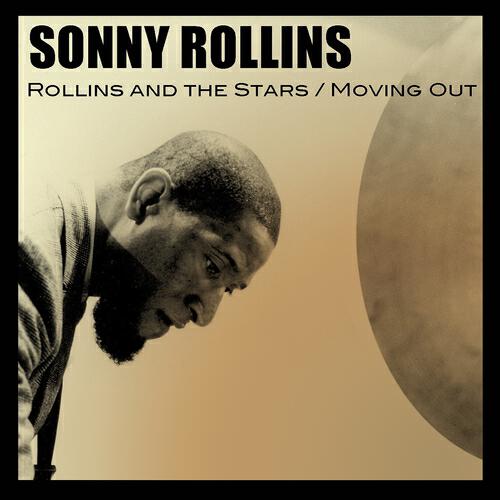 Постер альбома Rollins and the Stars & Moving Out
