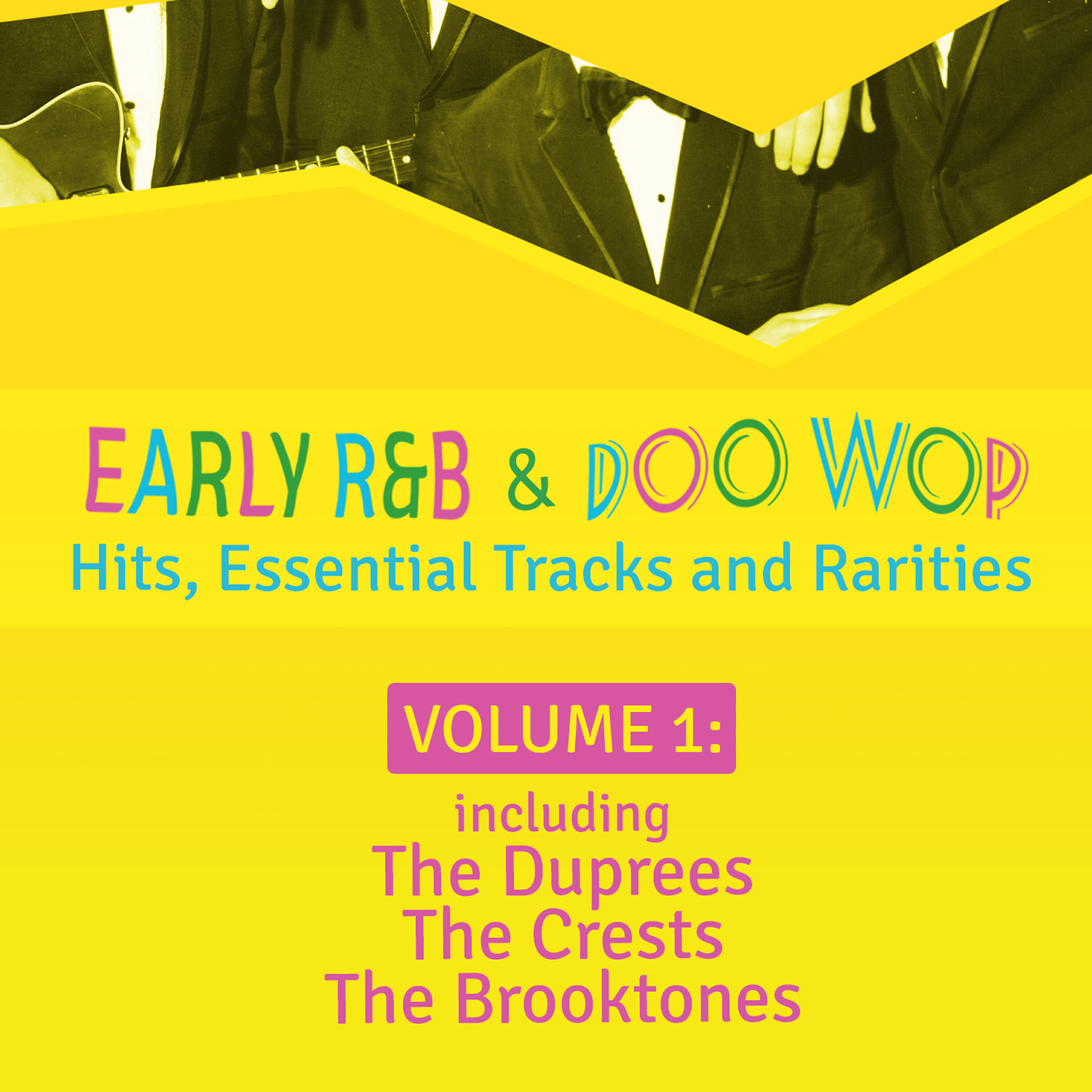 Релиз Early R 'N' B & Doo Wop Hits, Essential Tracks and Rarities, Vol. 1