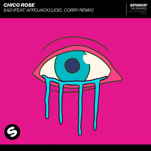 Релиз Sad (Joel Corry Remix)