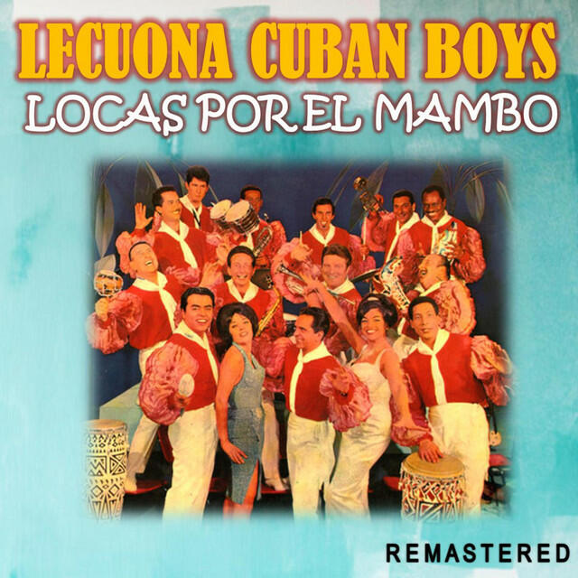 Релиз Locas por el Mambo (Remastered)