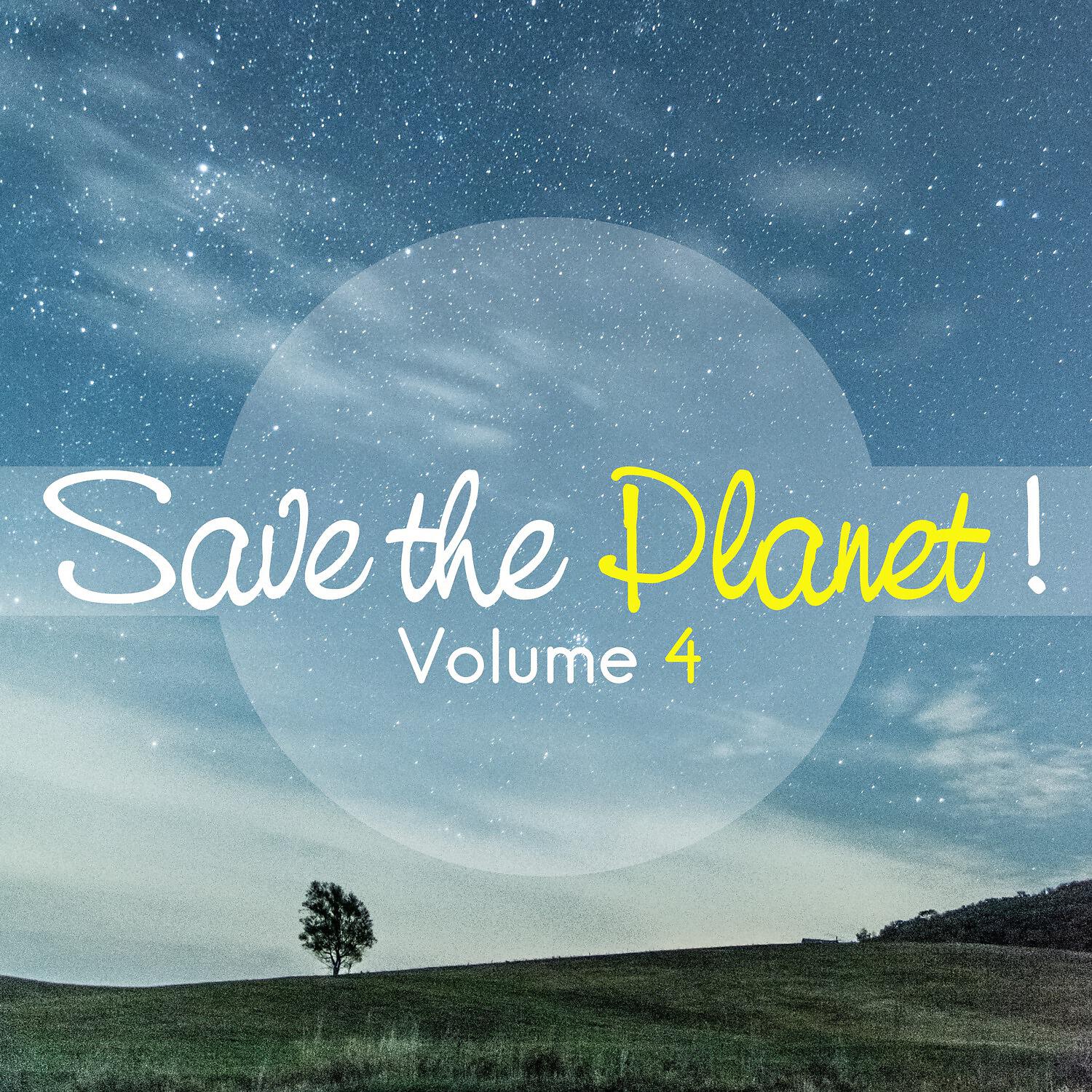 Релиз Save the Planet!, Vol. 4