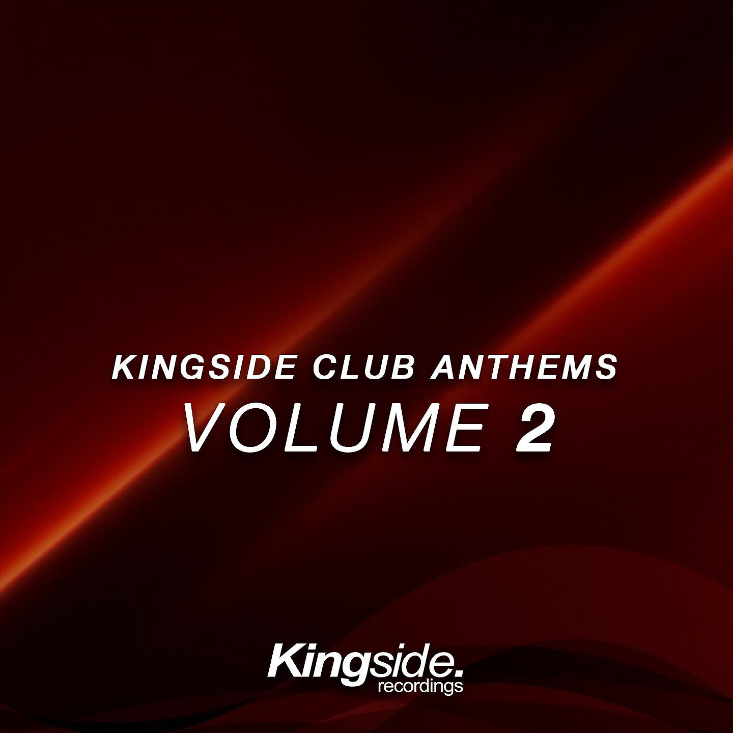 Релиз Kingside Club Anthems, Vol. 2