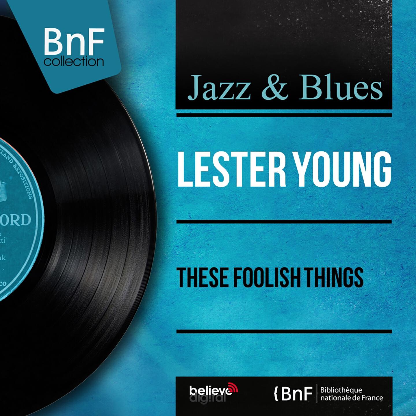 Релиз These Foolish Things (Mono Version)