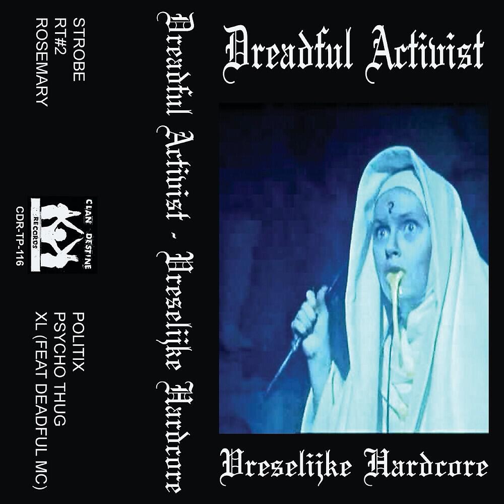 Dreadful Activist