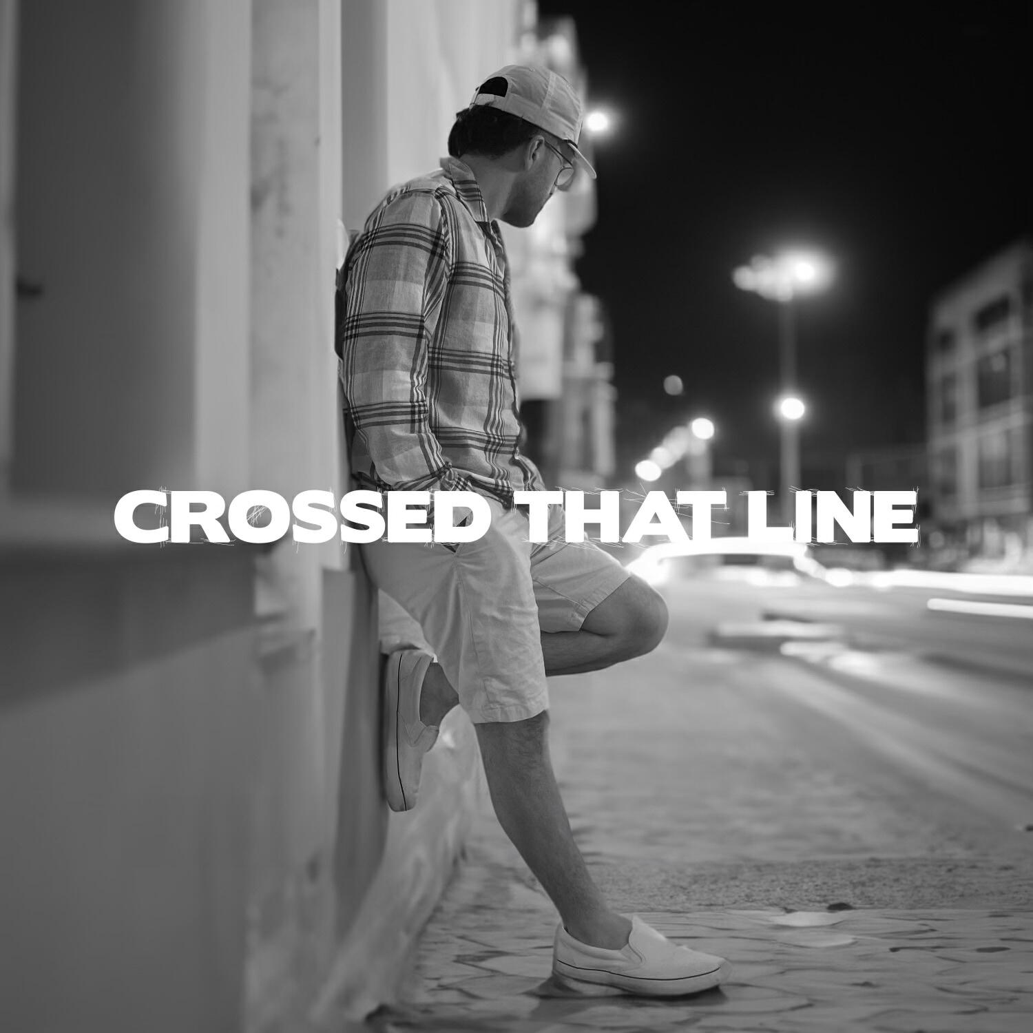 Релиз Crossed That Line