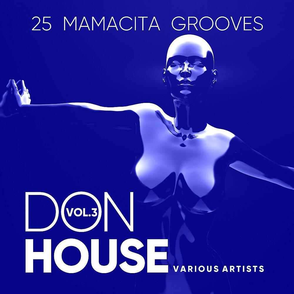 Релиз Don House (25 Mamacita Grooves), Vol. 3