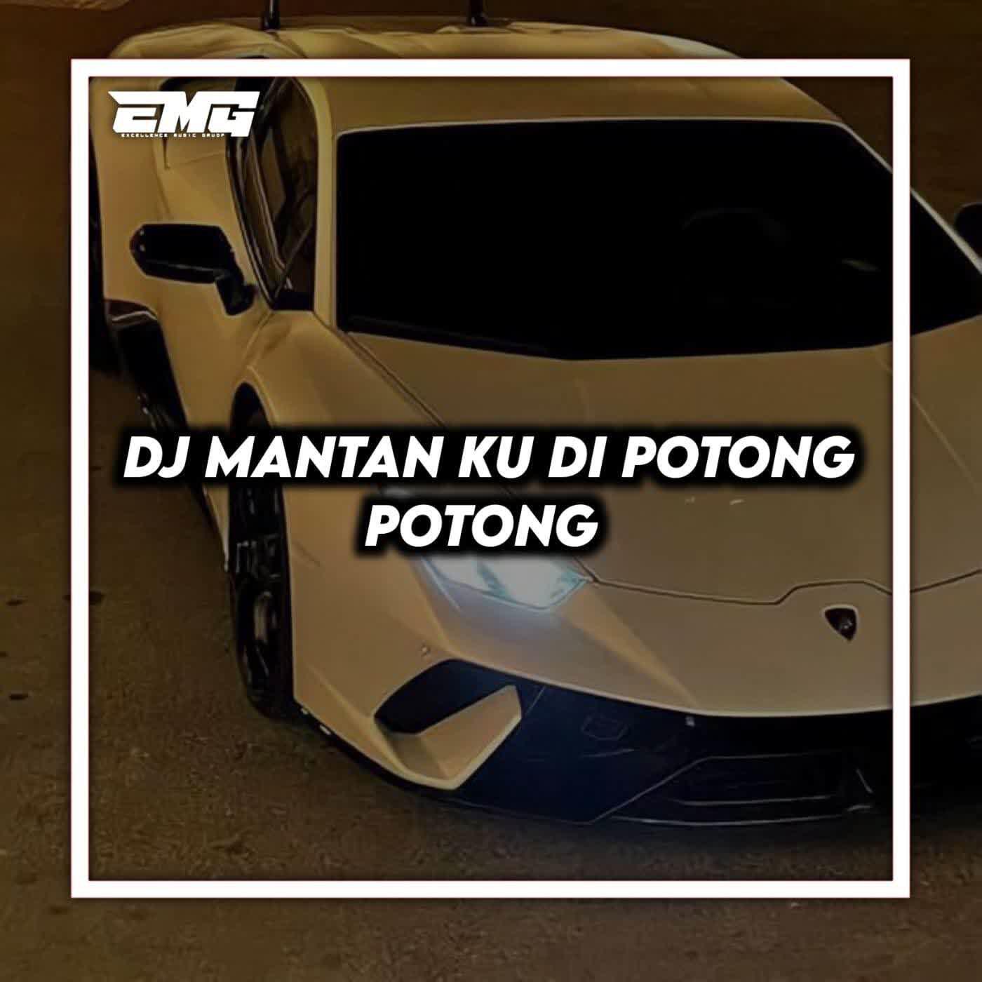 Релиз DJ MANTANKU DIPOTONG POTONG