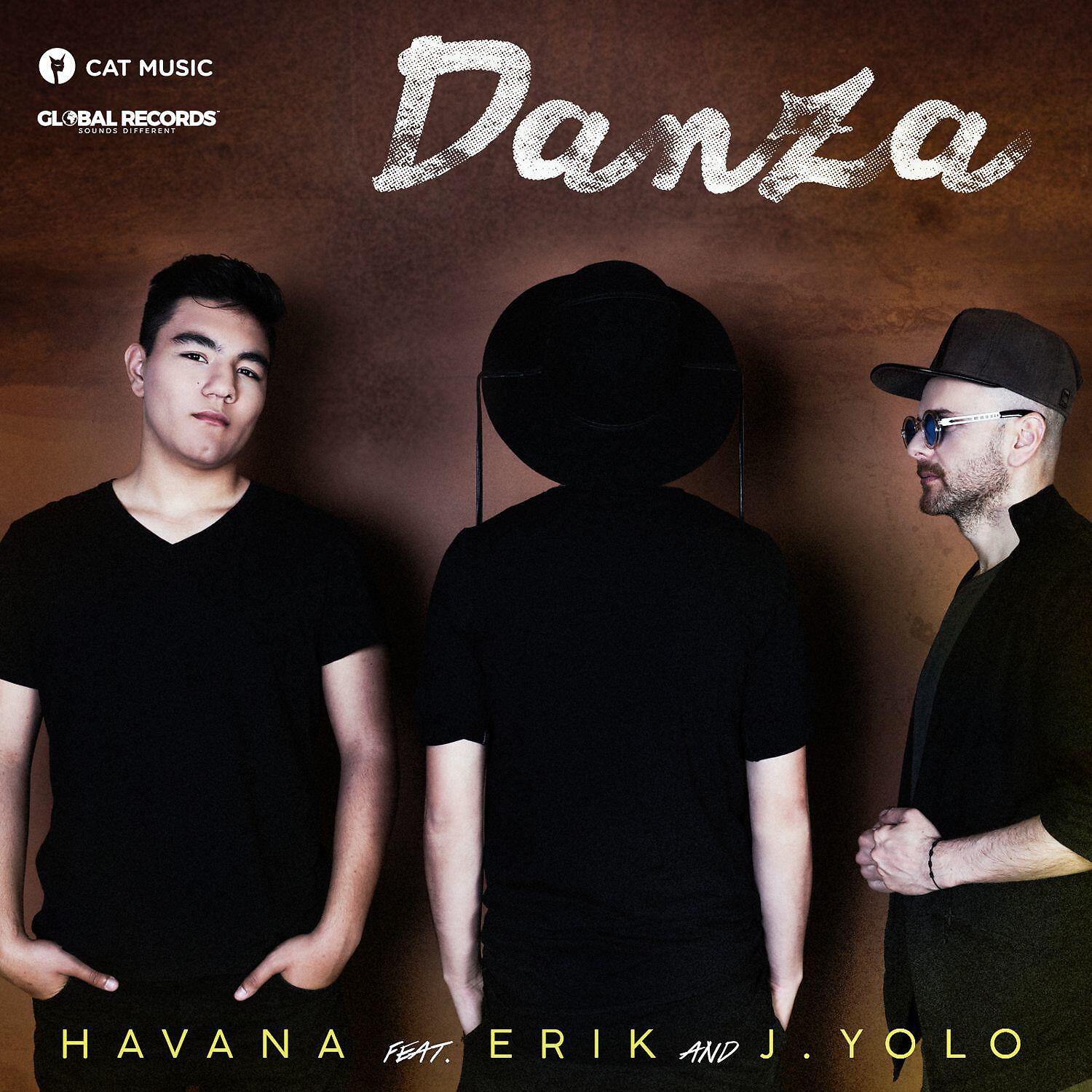 Havana, Erik, J. Yolo - Danza (feat. Erik & J.Yolo)