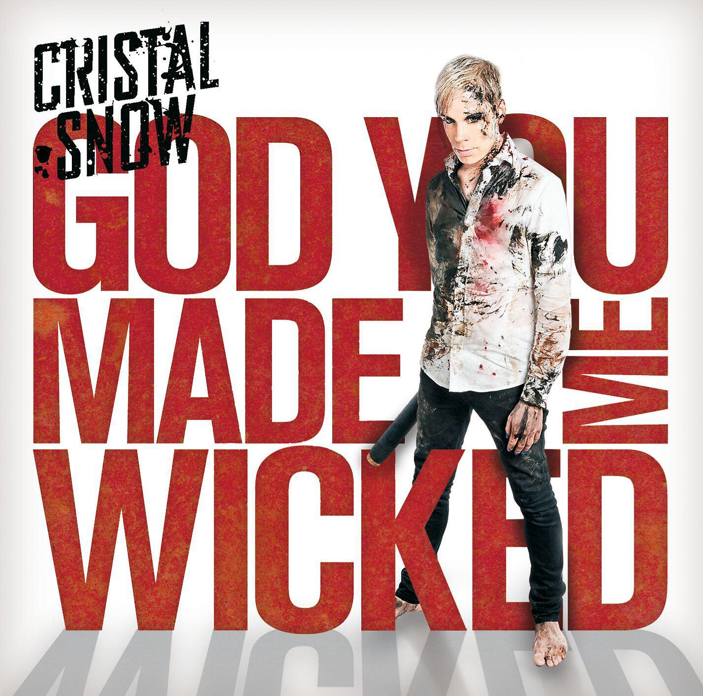 Релиз God You Made Me Wicked