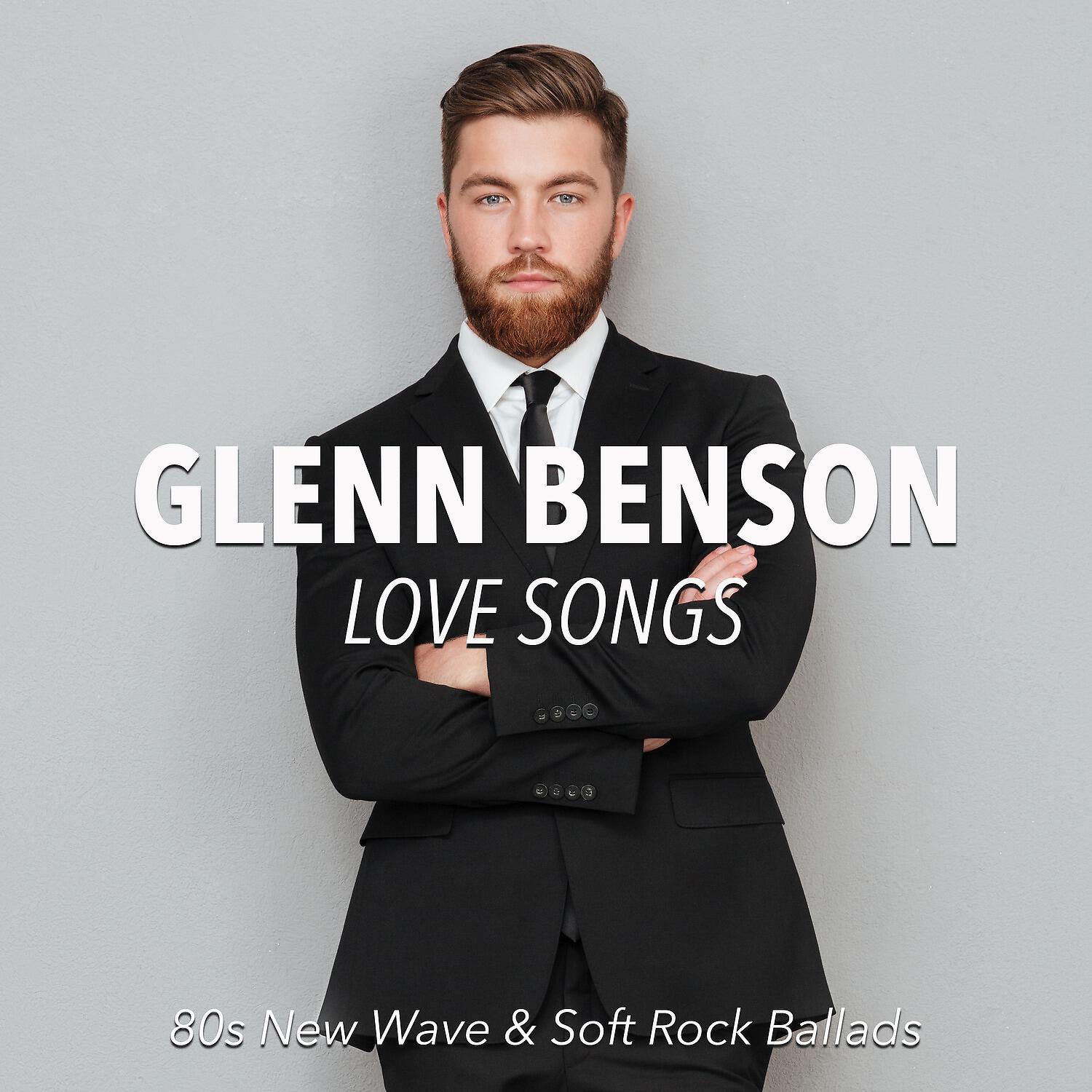 Релиз Love Songs: 80s New Wave & Soft Rock Ballads
