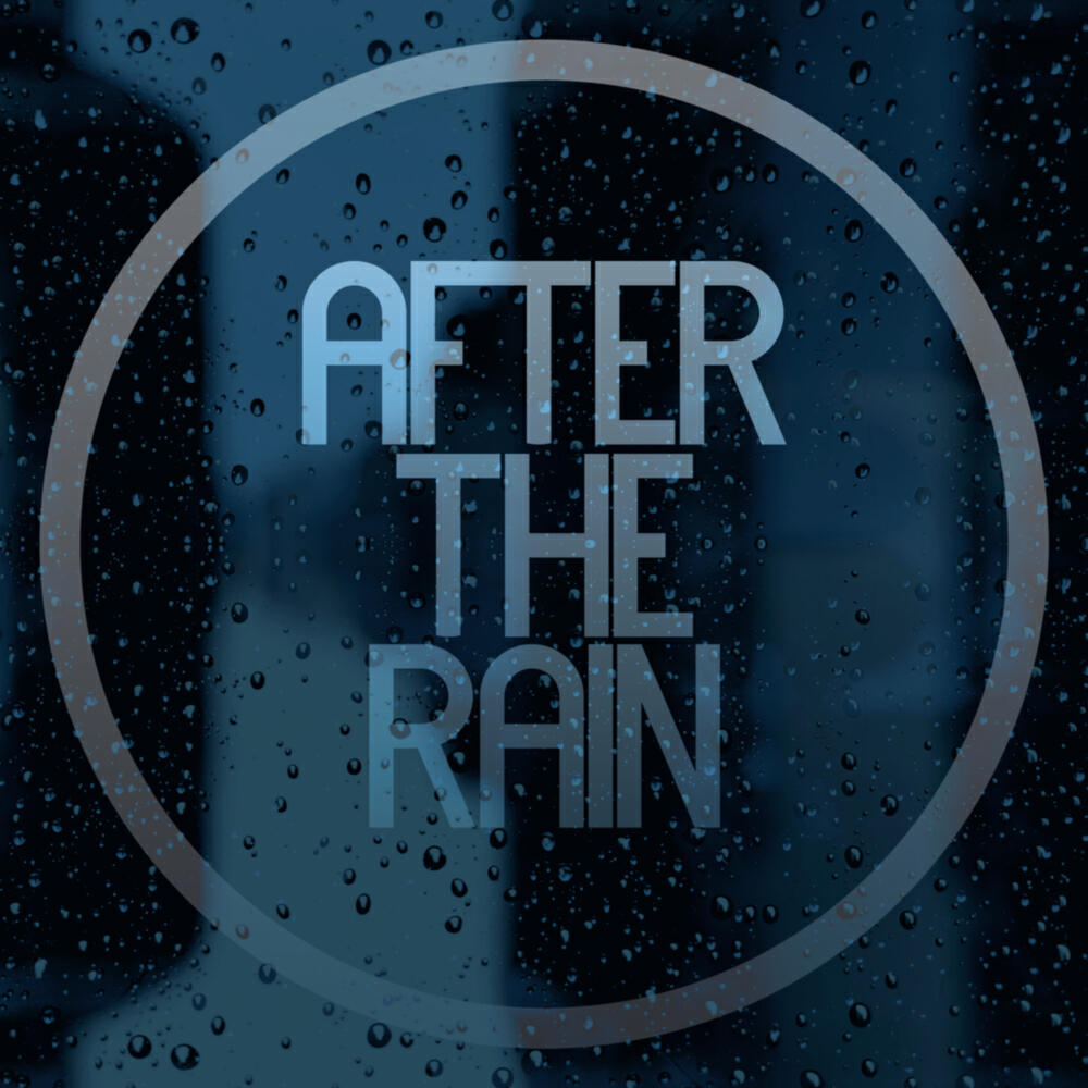 Релиз After The Rain
