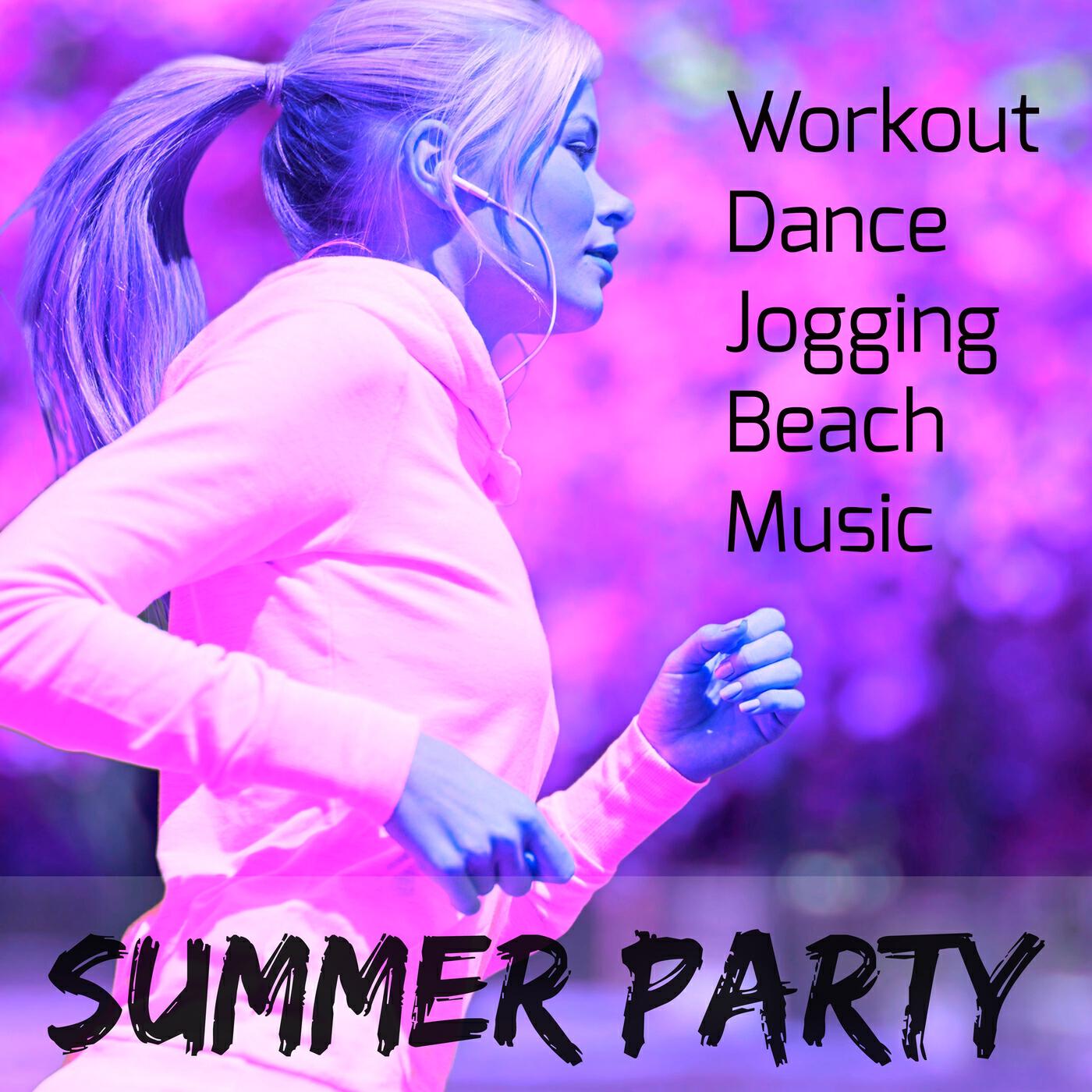 Релиз Summer Party - Workout Dance Jogging Beach Music with Deep House Dubstep Electro Techno Sounds