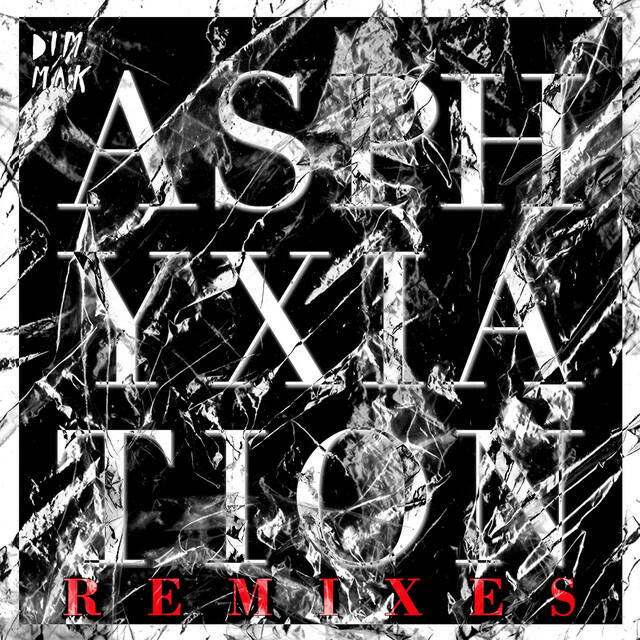 Релиз Asphyxiation (Remixes)