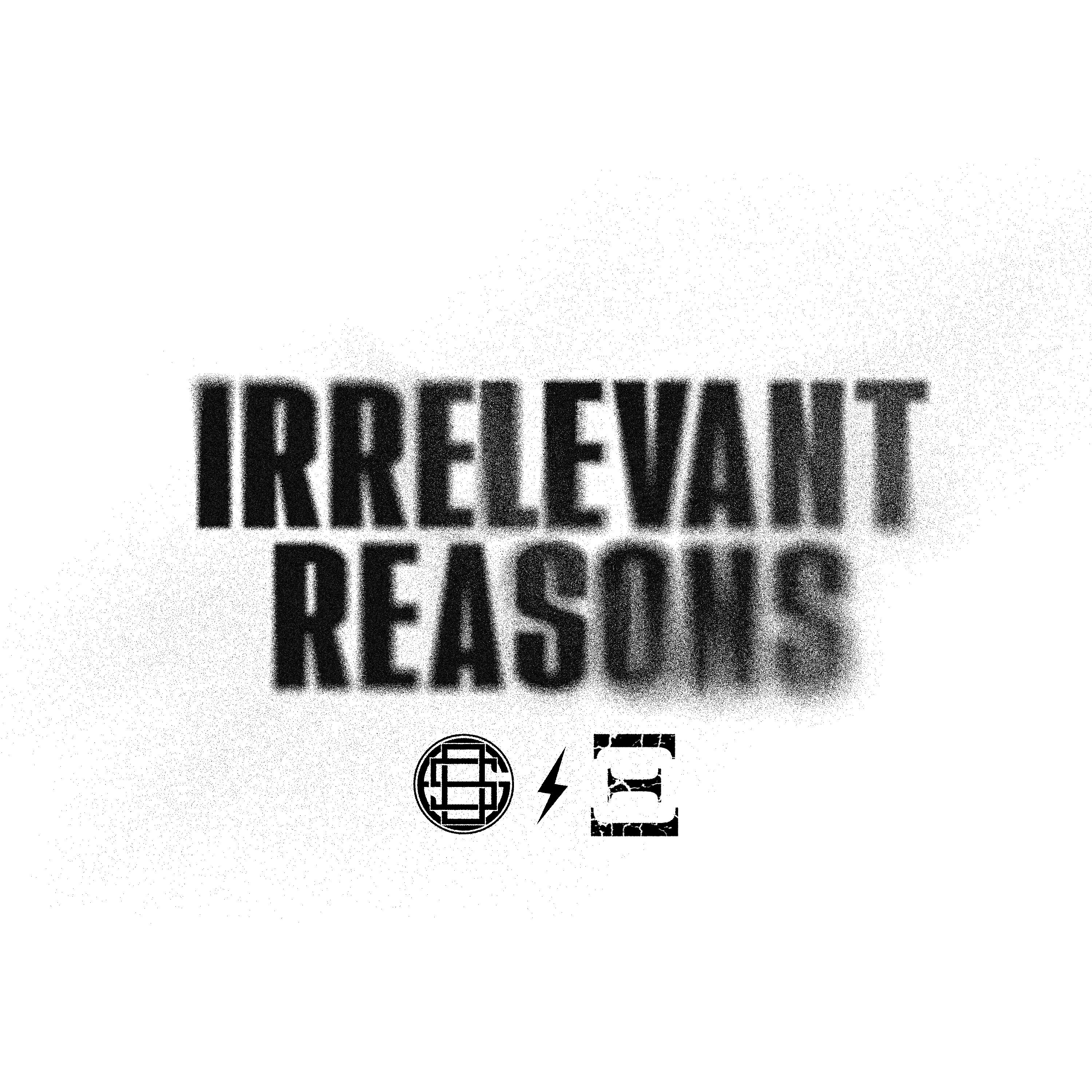 Релиз Irrelevant Reasons